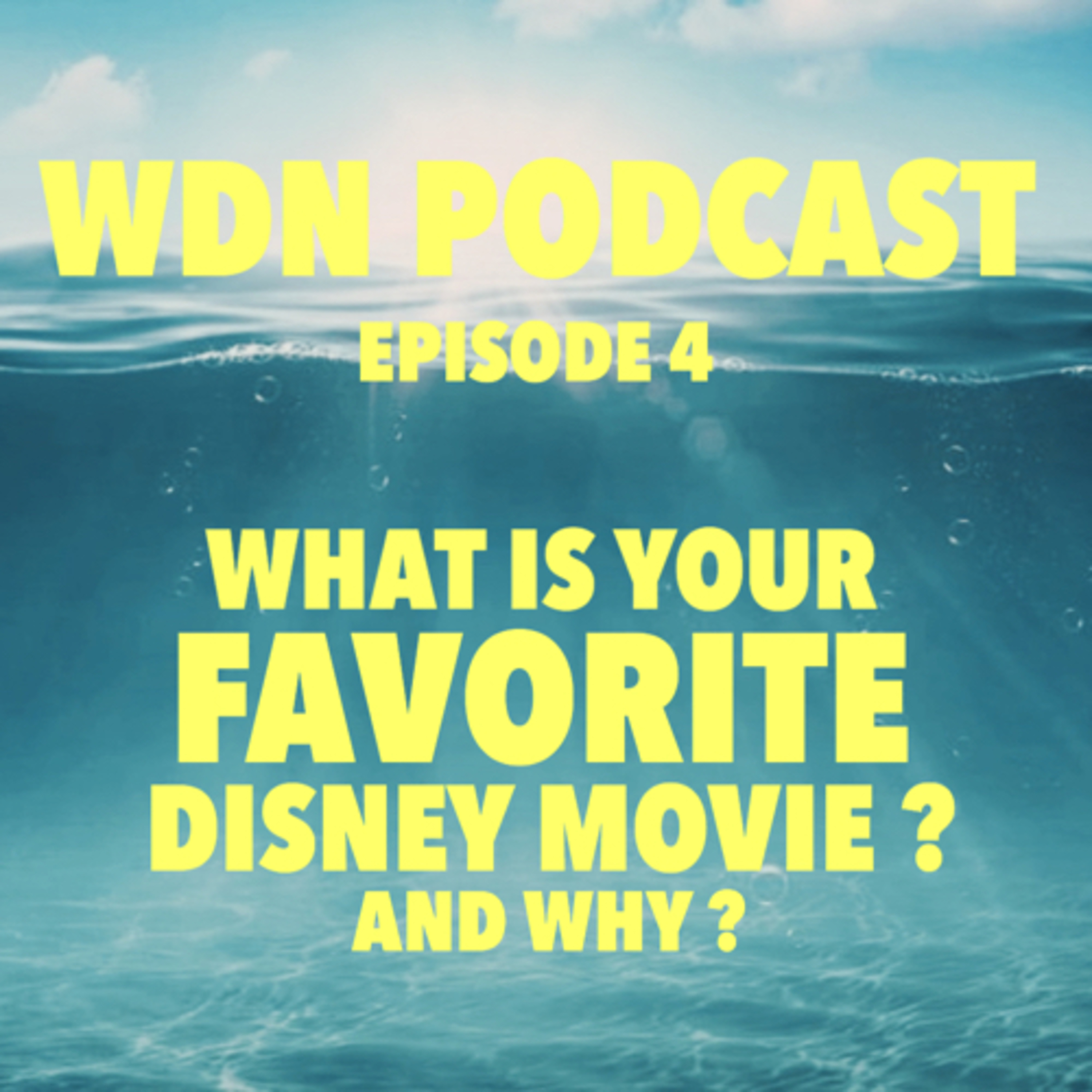 What Is Your Favorite Disney Movie?  episode artwork