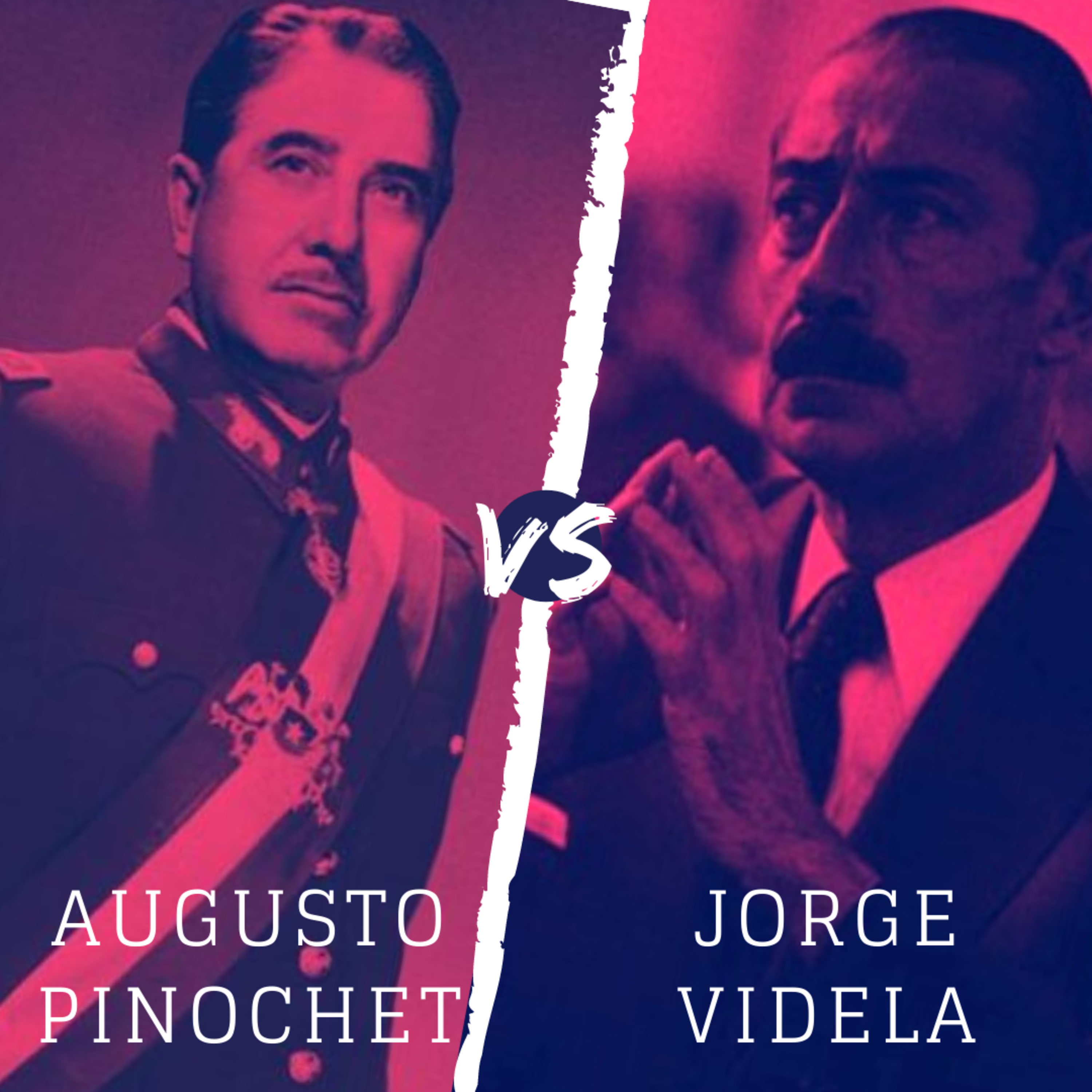 Augusto Pinochet vs. Jorge Videla