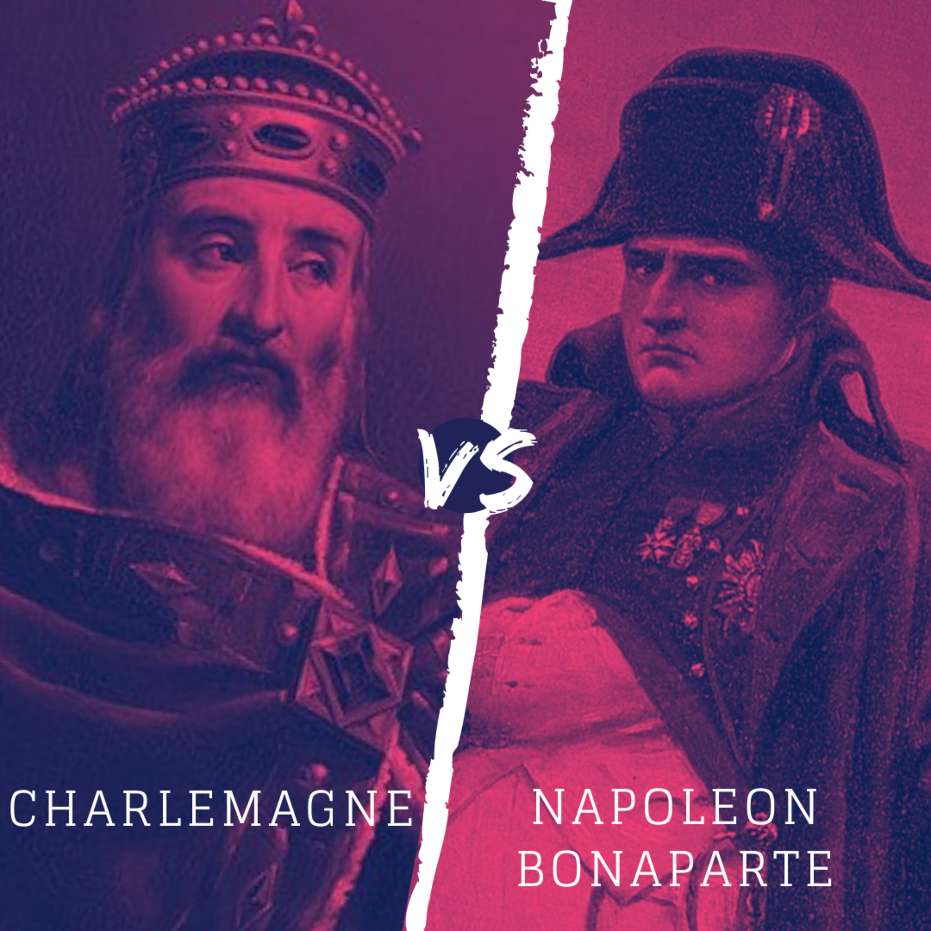 Charlemagne vs. Napoleon Bonaparte
