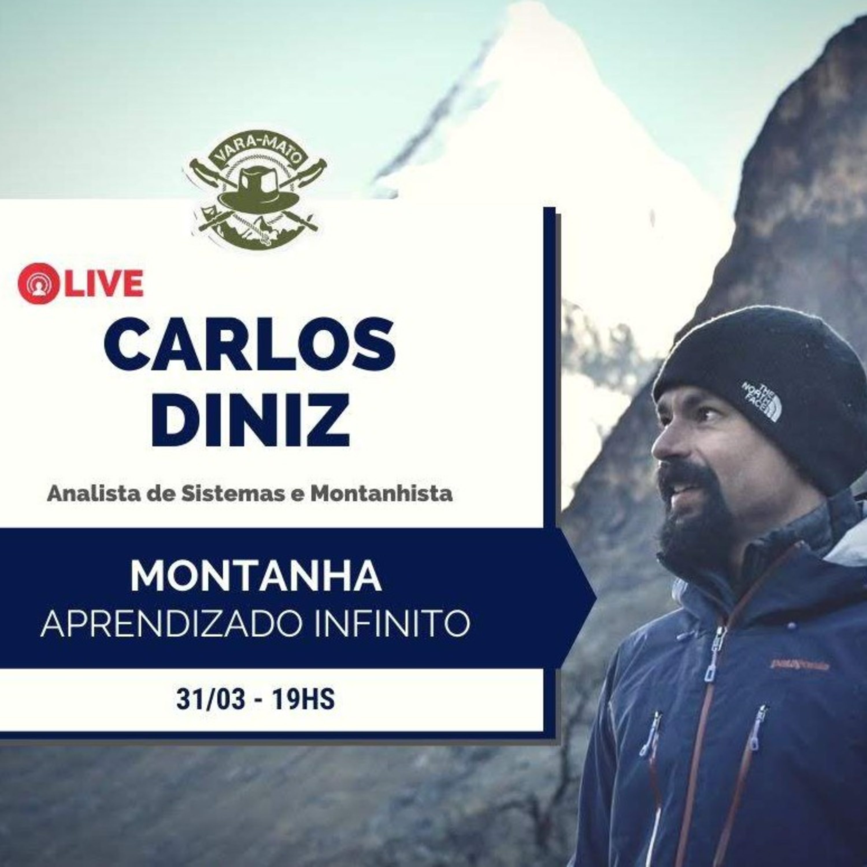Live Vara Mato - Montanha, aprendizado infinito! - Com Carlos Diniz