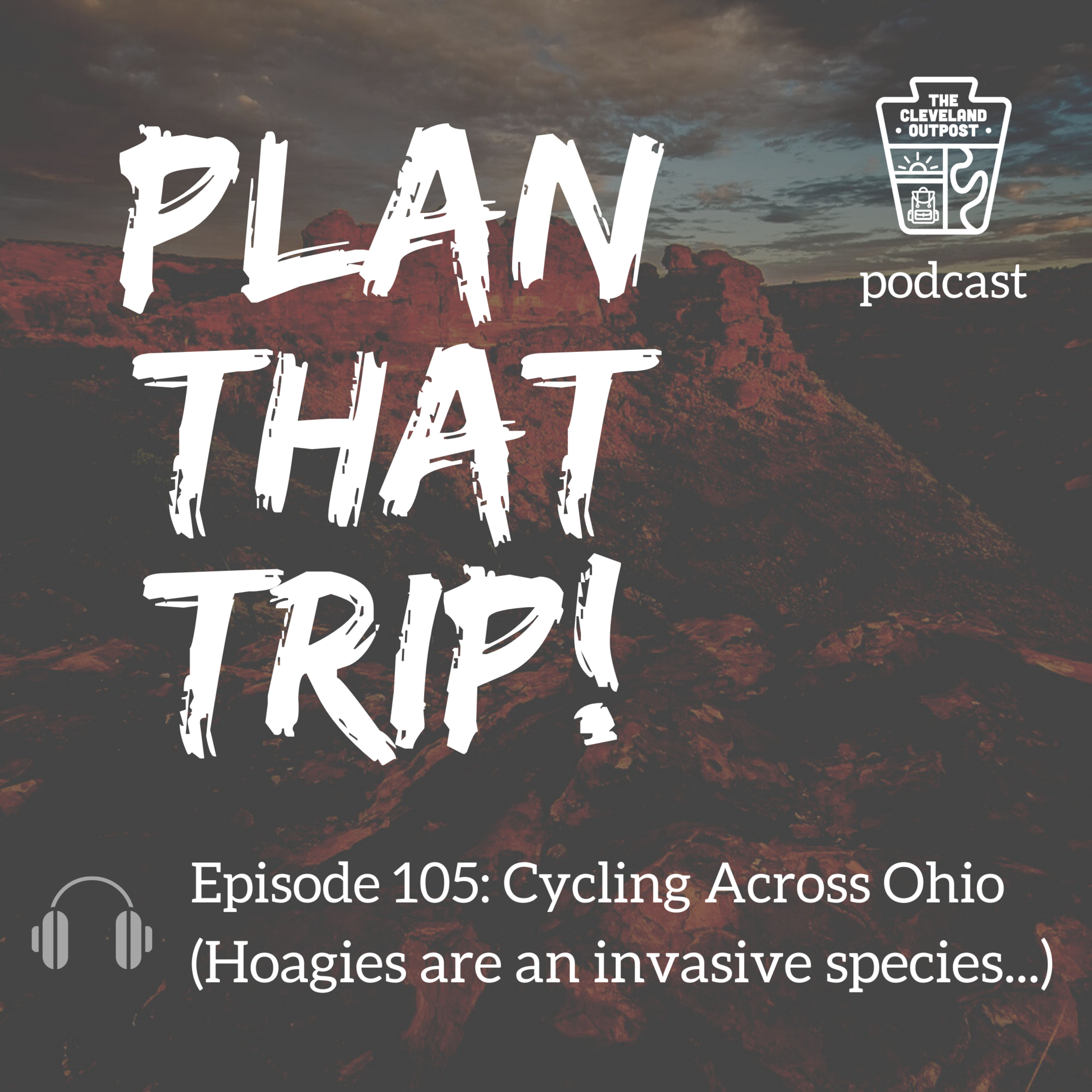 PLAN THAT TRIP! Ep. 105 - The Midwest (Hoagies are an invasive species...)