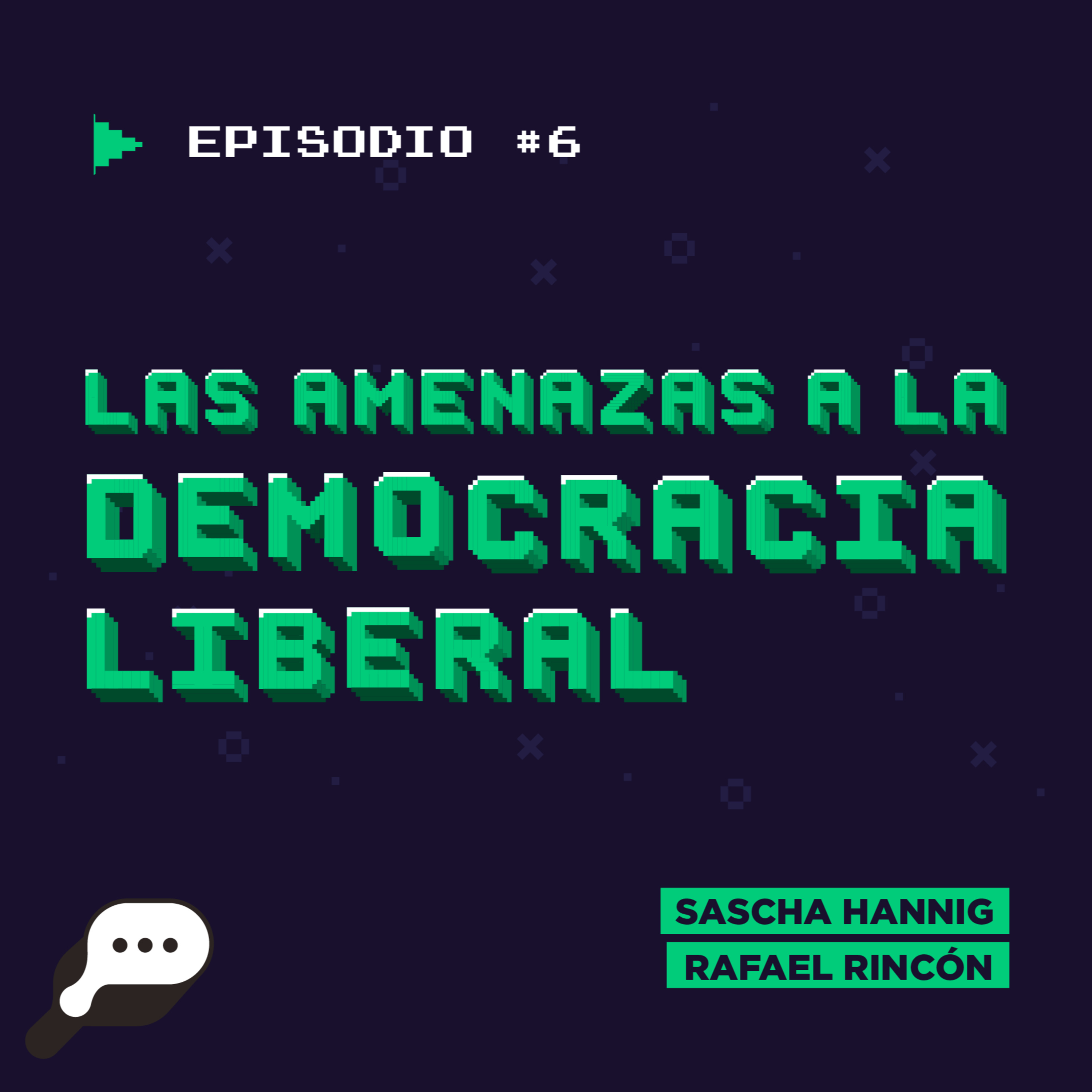 EN EL FIN DEL MUNDO - Las amenazas a la democracia liberal episode artwork