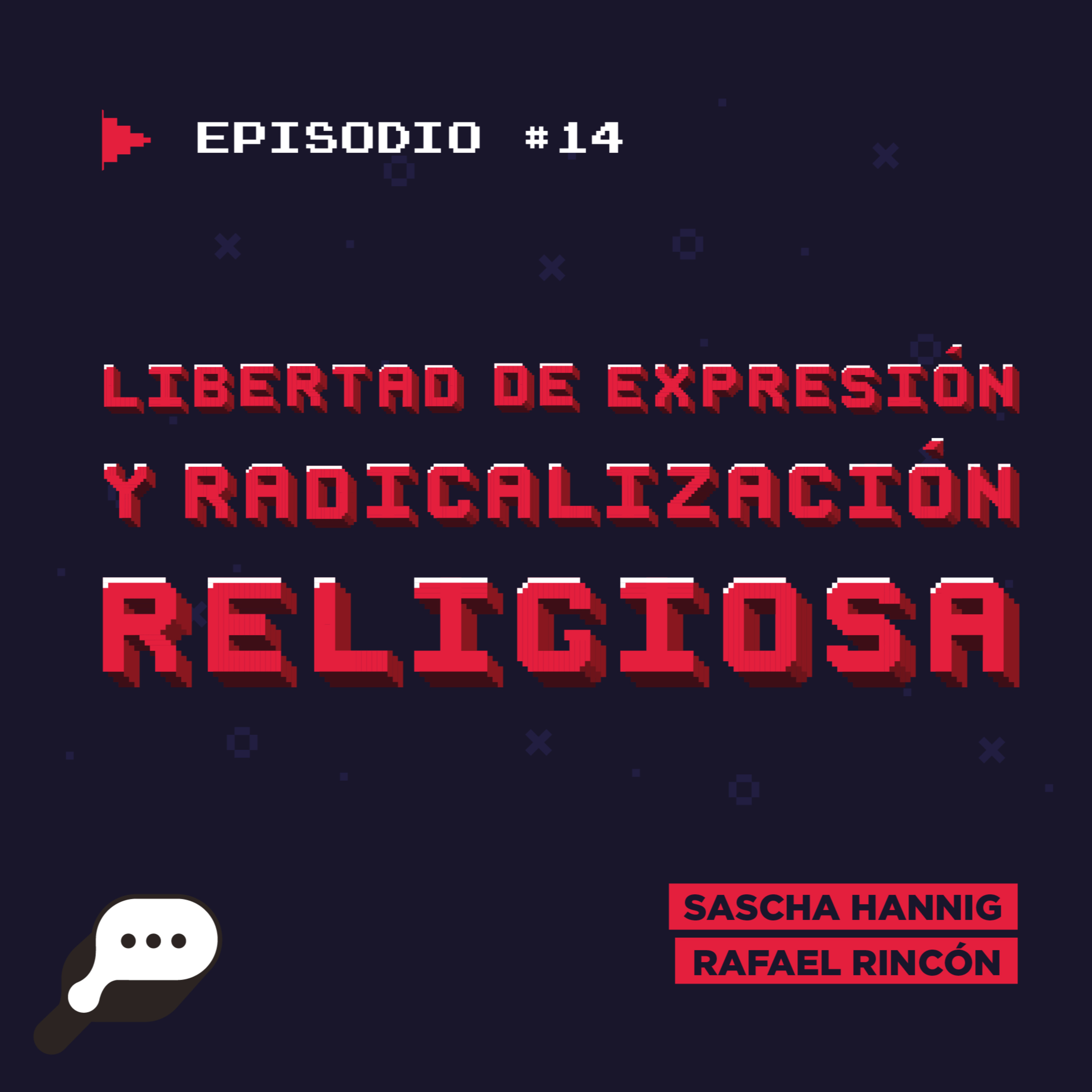 EN EL FIN DEL MUNDO - Libertad de expresión y radicalización religiosa episode artwork