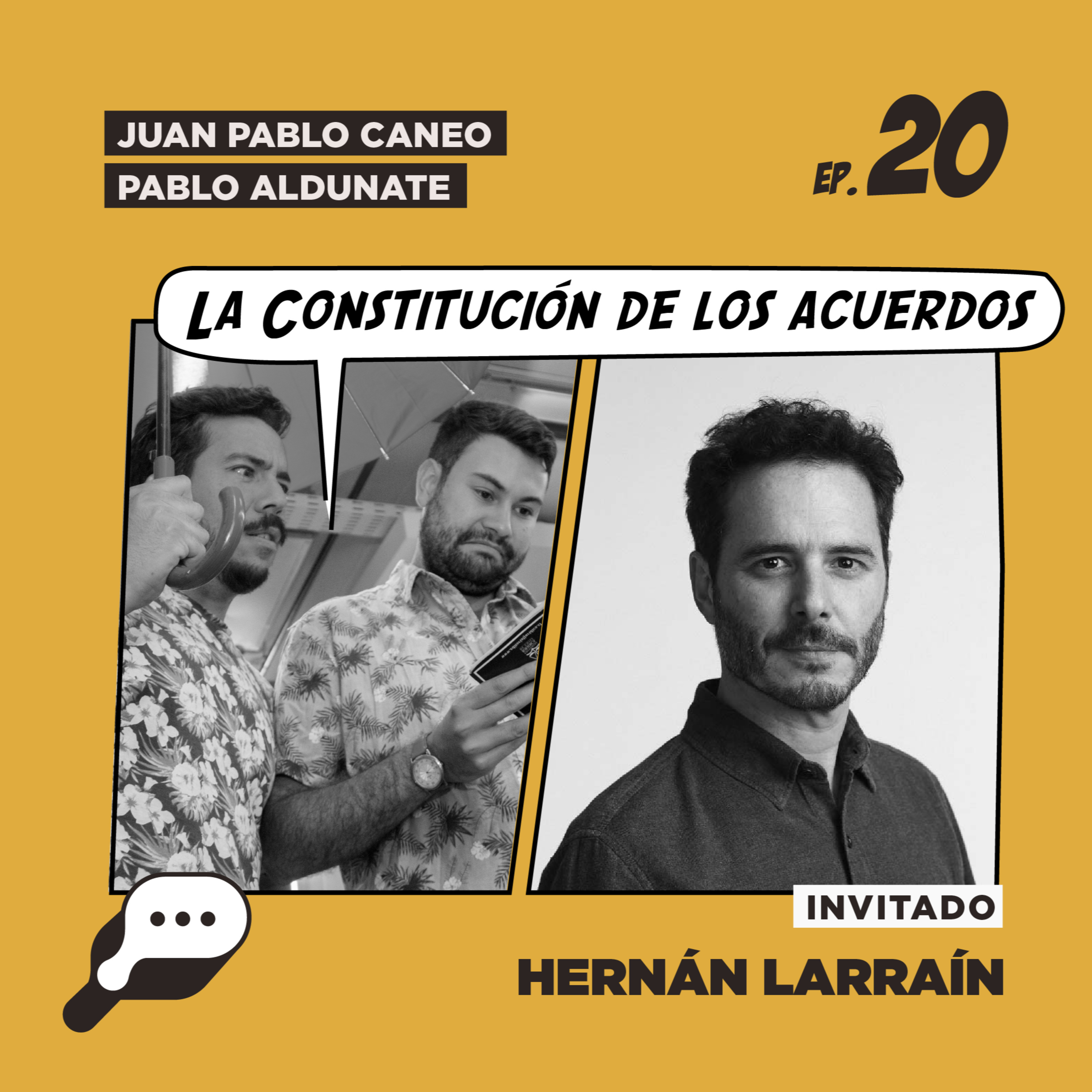 EL SHOW - La Constitución de los acuerdos con Hernán Larraín episode artwork