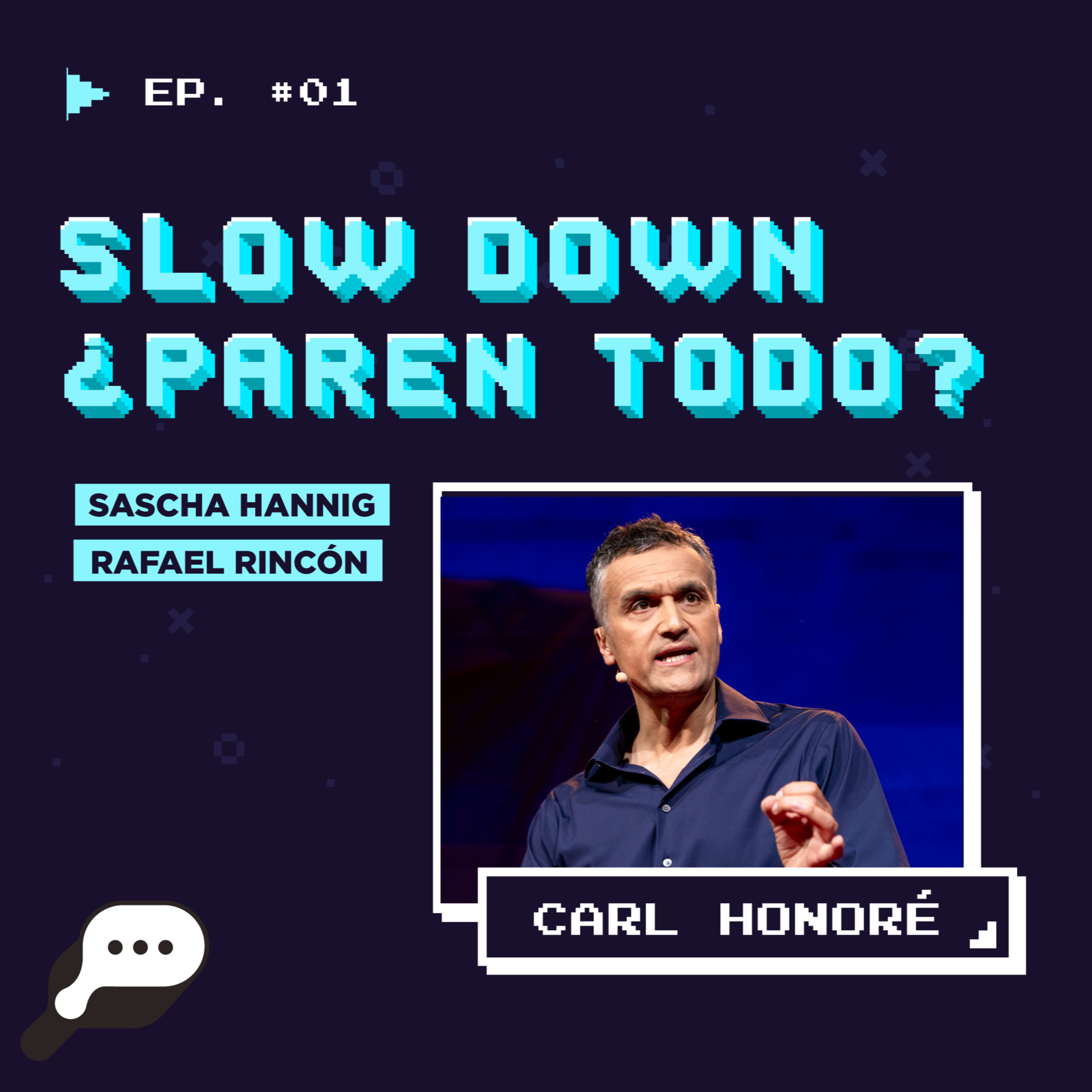 EN EL FIN DEL MUNDO - "Slow Down ¿paren todo?" con Carl Honoré episode artwork
