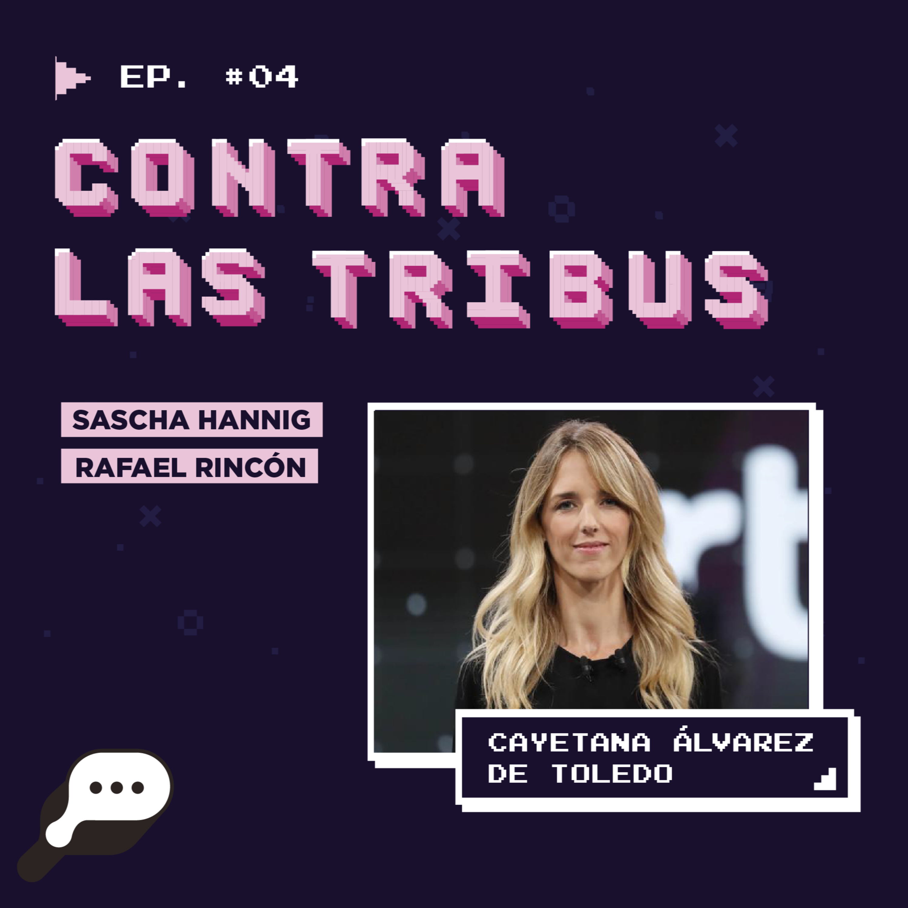 EN EL FIN DEL MUNDO - Contra las Tribus con Cayetana Álvarez de Toledo episode artwork