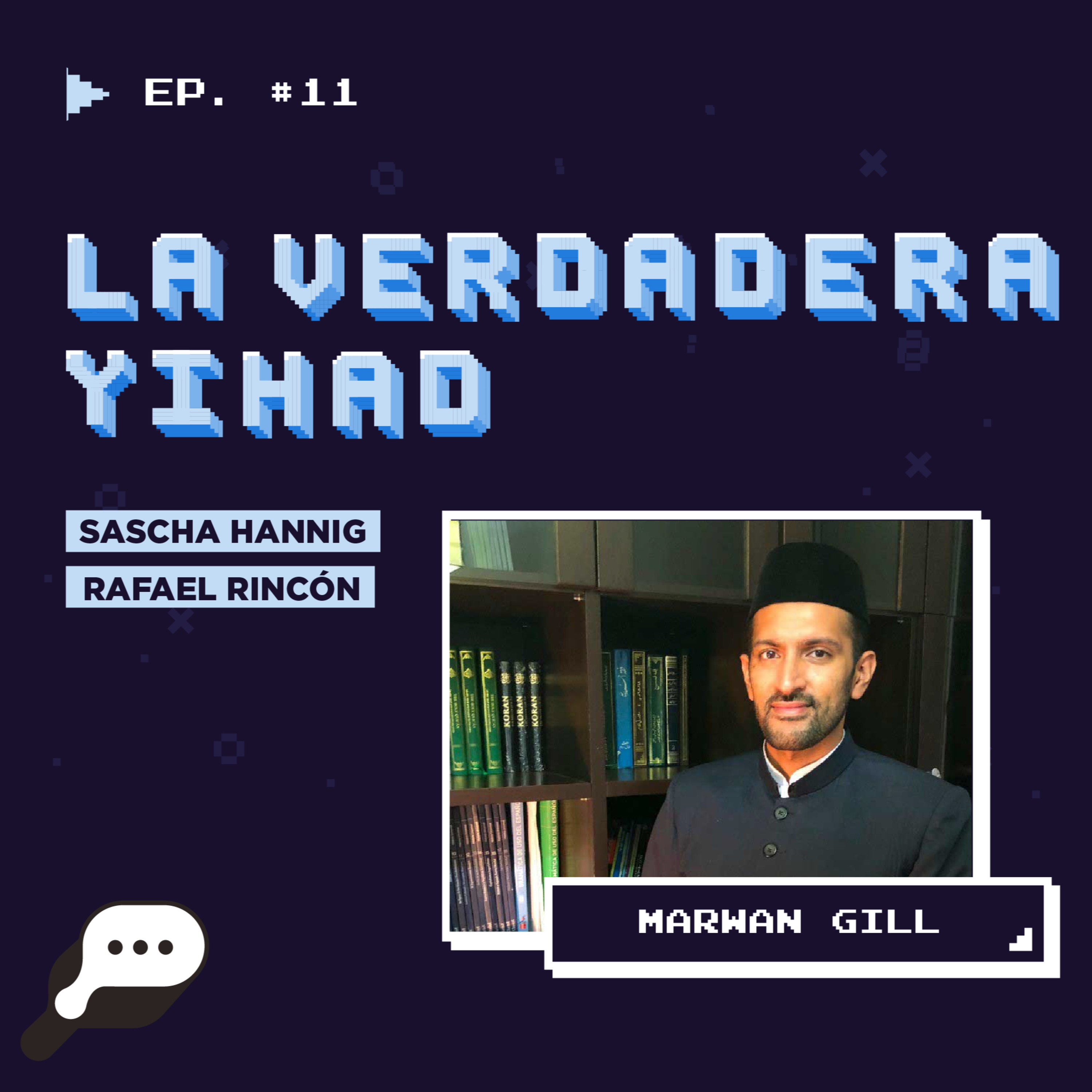 EN EL FIN DEL MUNDO - La verdadera Yihad con Marwan Gill episode artwork