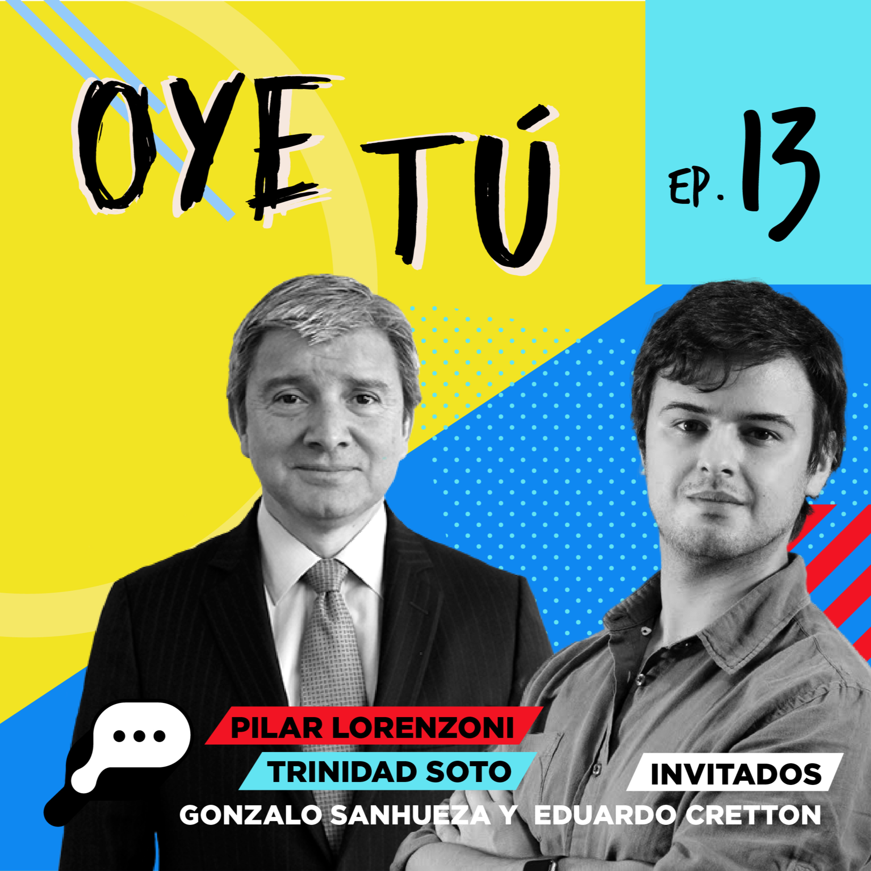 "Oye tú" - Episodio 13 | La economía chilena: 4to retiro, inflación y Banco Central plurinacional episode artwork