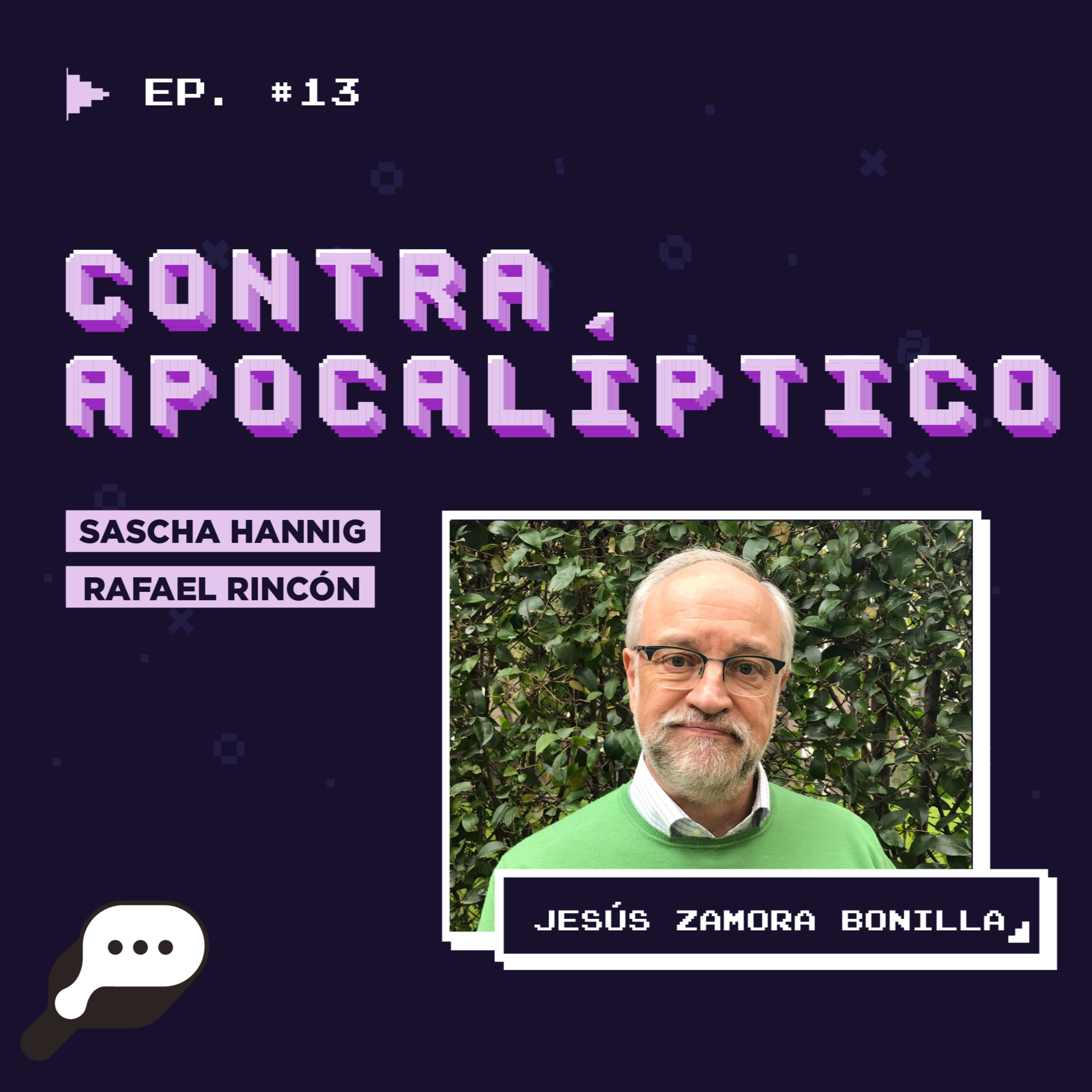 EN EL FIN DEL MUNDO - Contra Apocalíptico con Jesús Zamora Bonilla episode artwork