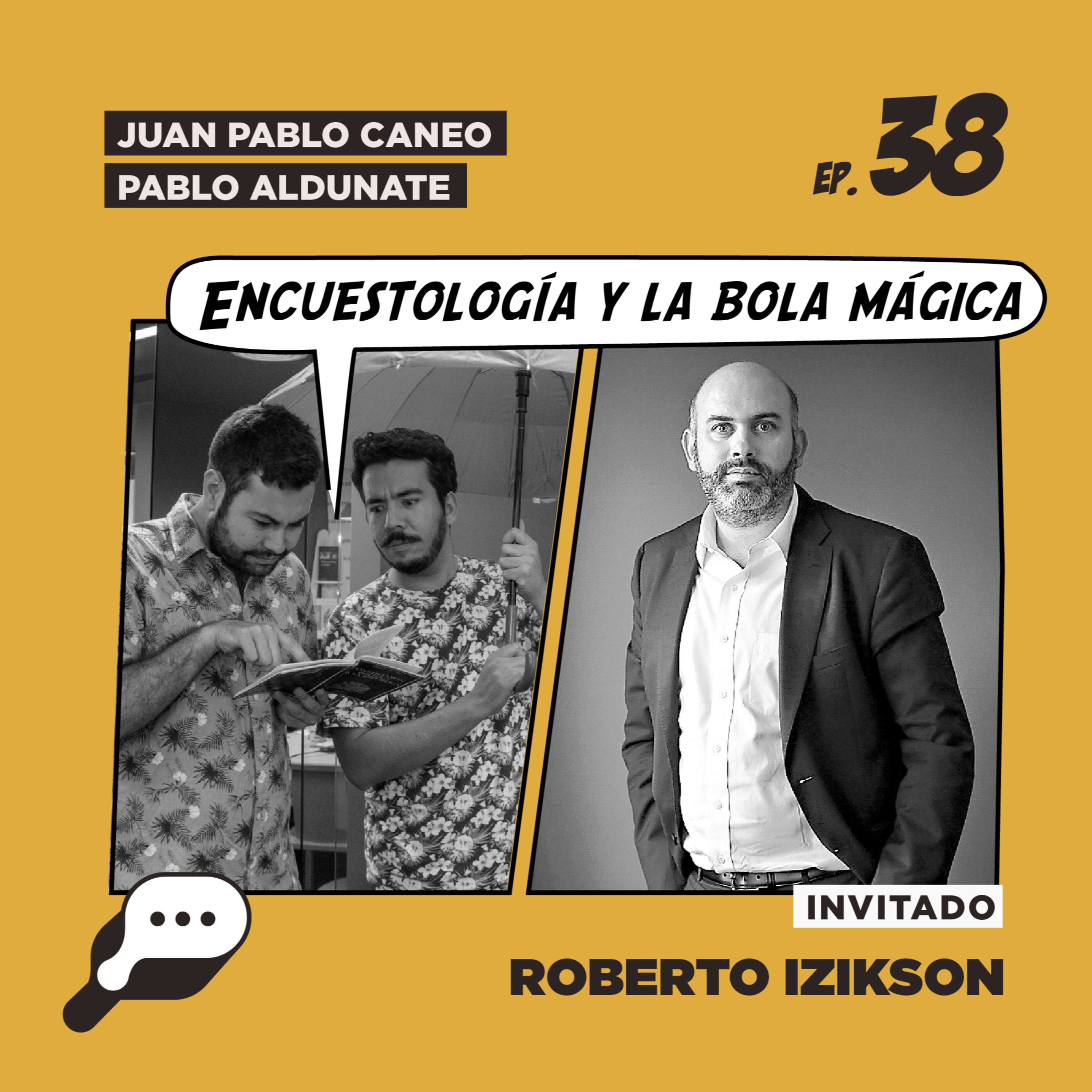EL SHOW - Encuestología y la Bola Mágica con Roberto Izikson episode artwork