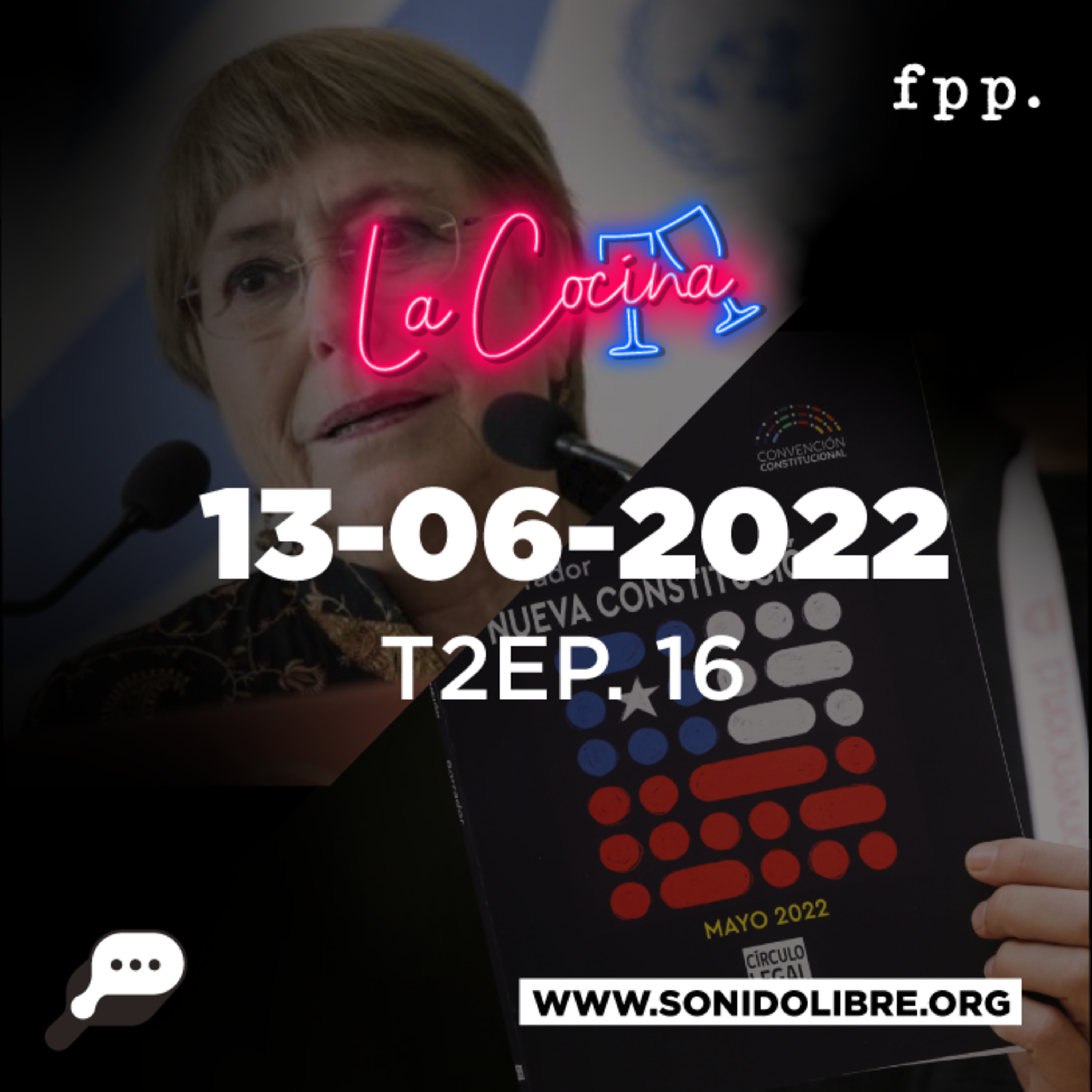 La Cocina | Bachelet deja la ONU ¿Ya parte la campaña? episode artwork