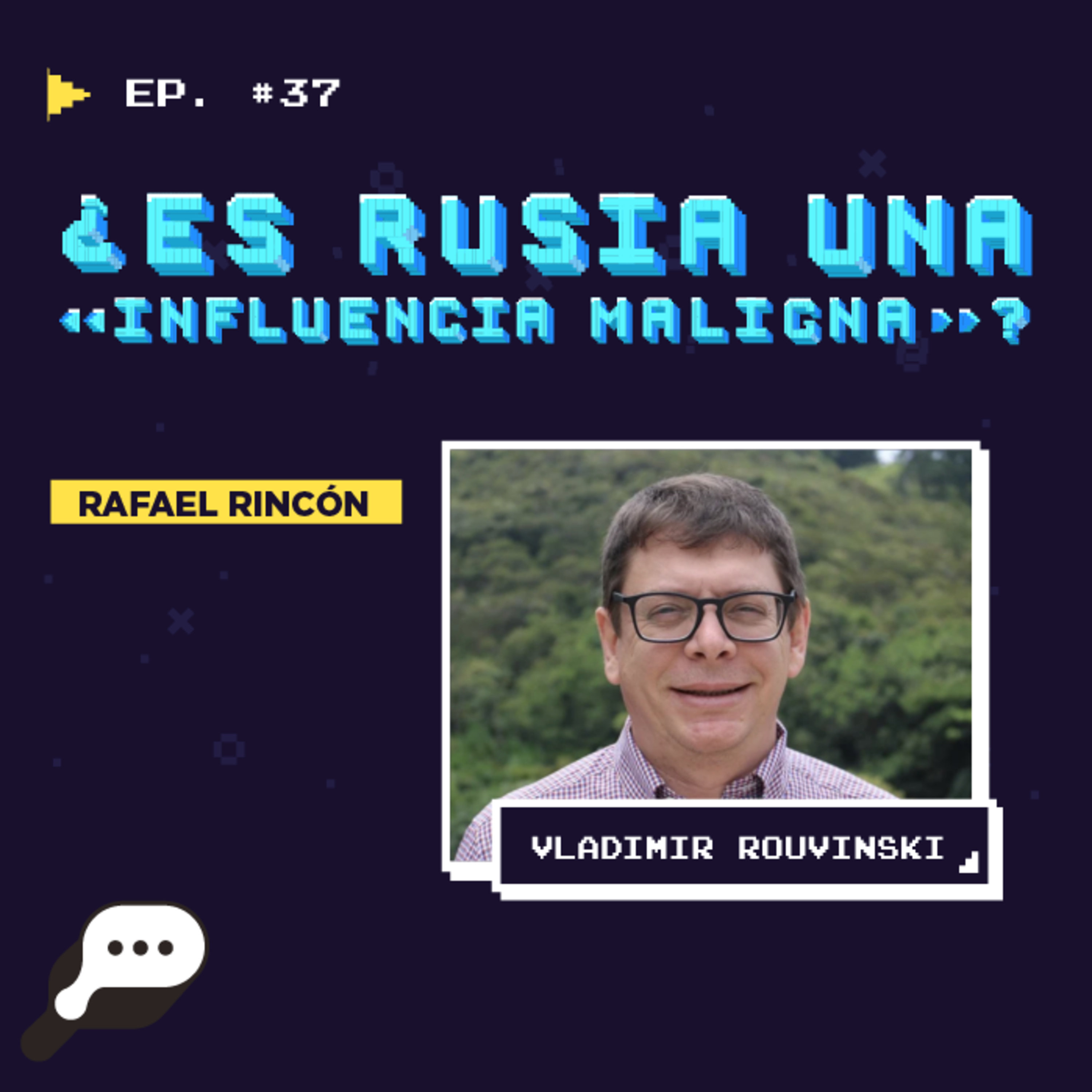 EN EL FIN DEL MUNDO - ¿Es Rusia una «influencia maligna»? con Vladimir Rouvinski episode artwork