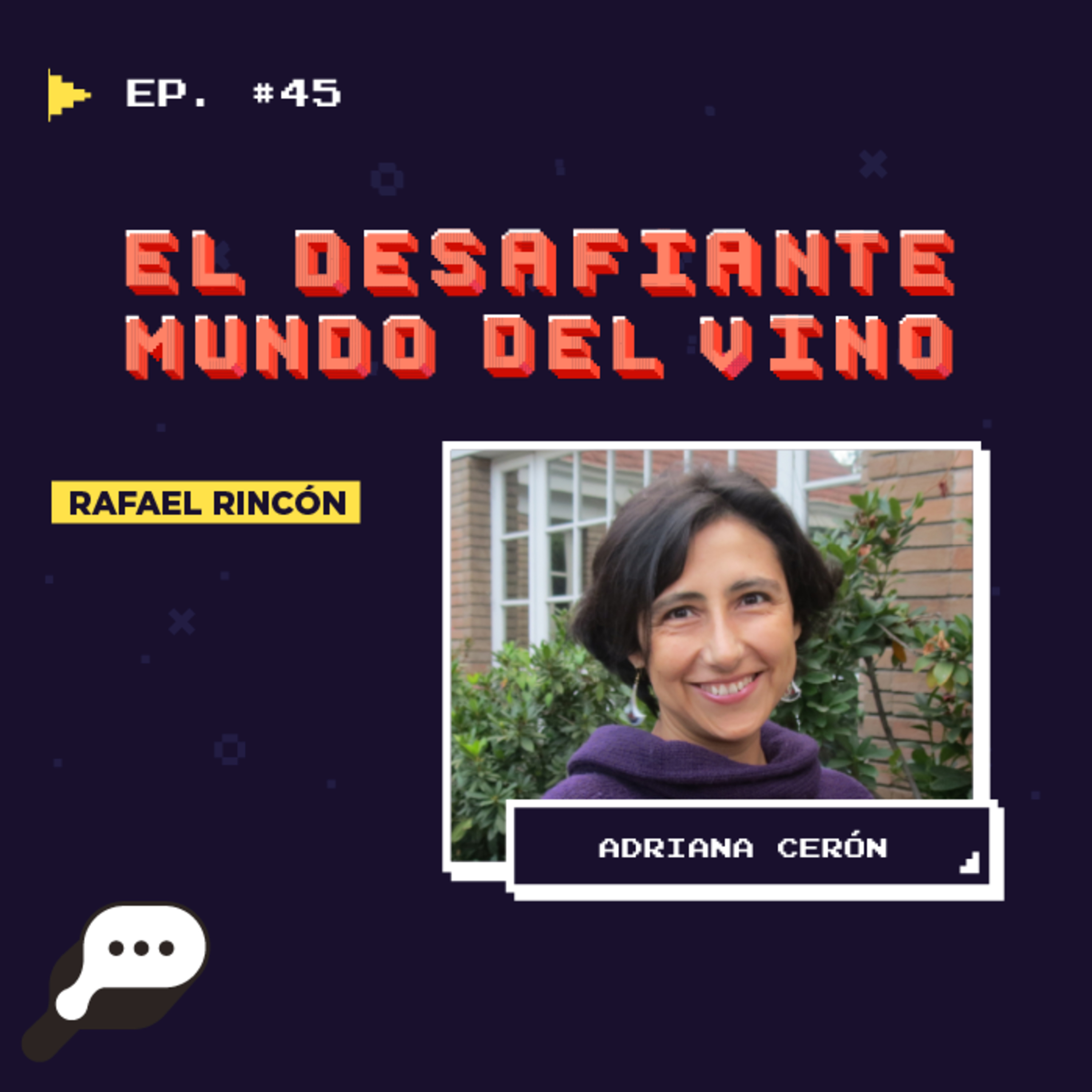 EN EL FIN DEL MUNDO - El desafiante mundo del vino con Adriana Cerón 