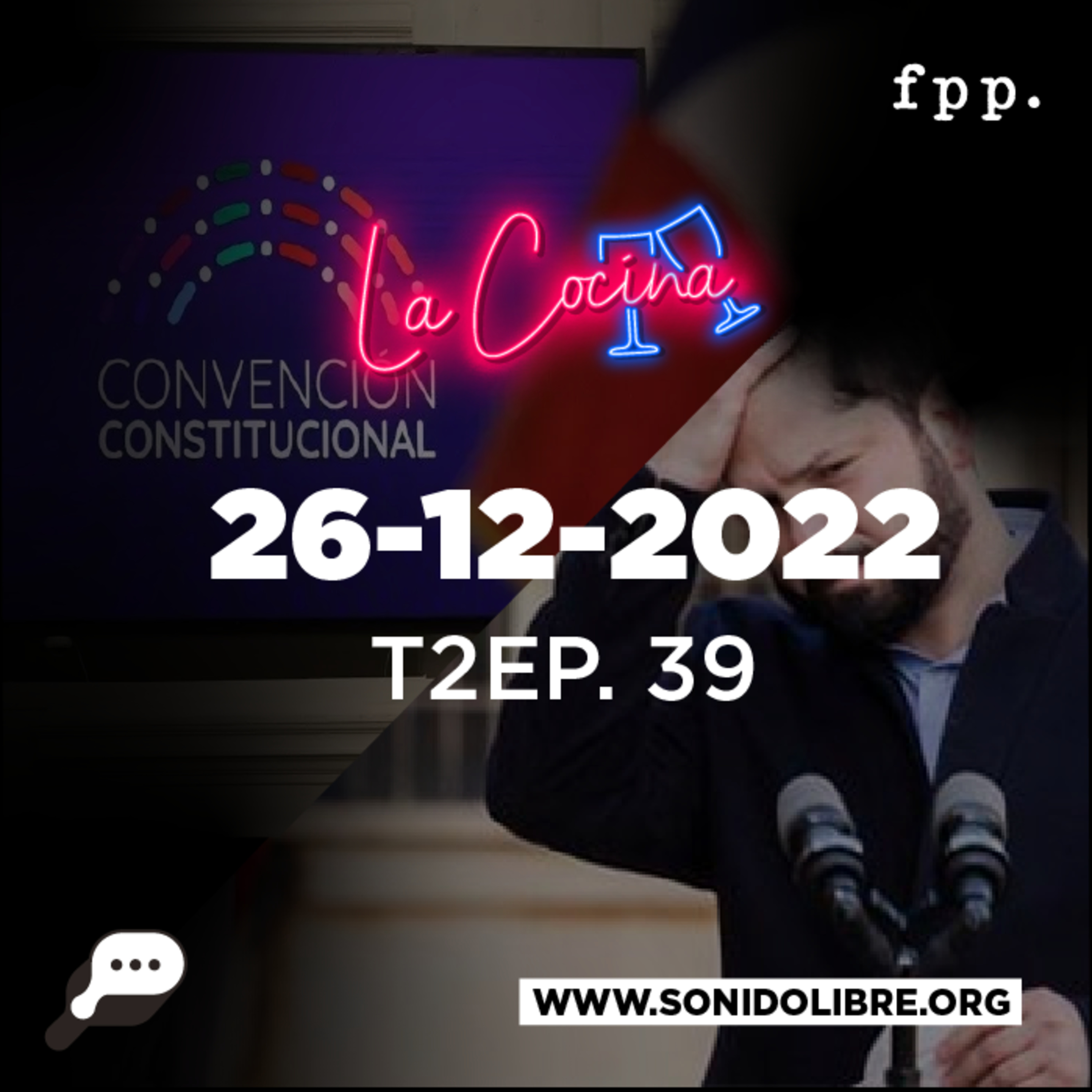 La Cocina | Hitos y mitos del 2022: Chile y el fin de la ilusión con Pablo Aldunate