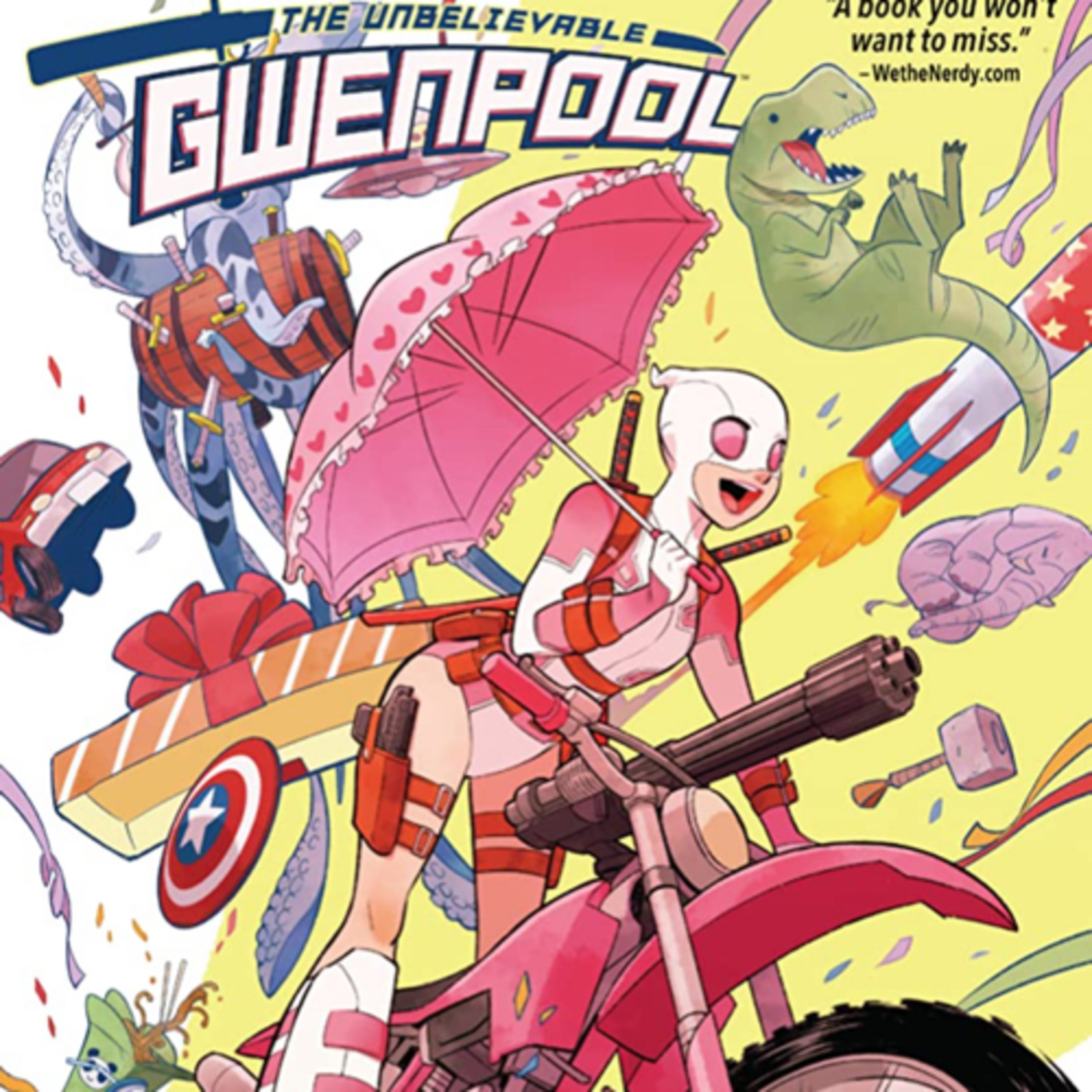 Bro’s Just Wanna Have Fun - A Review of The Unbelievable Gwenpool Vol. 1: Believe It  episode artwork