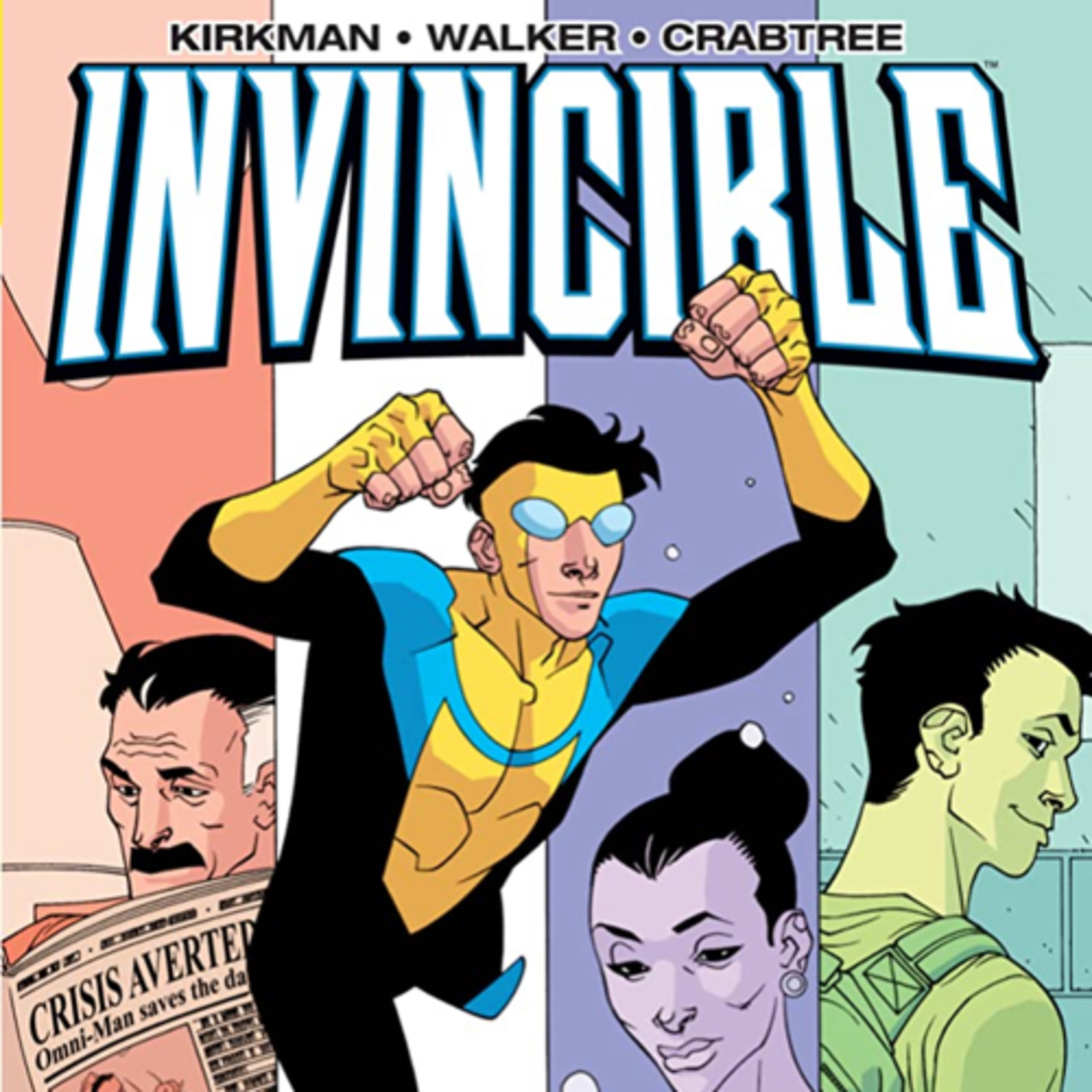 Pretend I Said Robot - A Review of Invincible Vol. 1: Family Matters  episode artwork