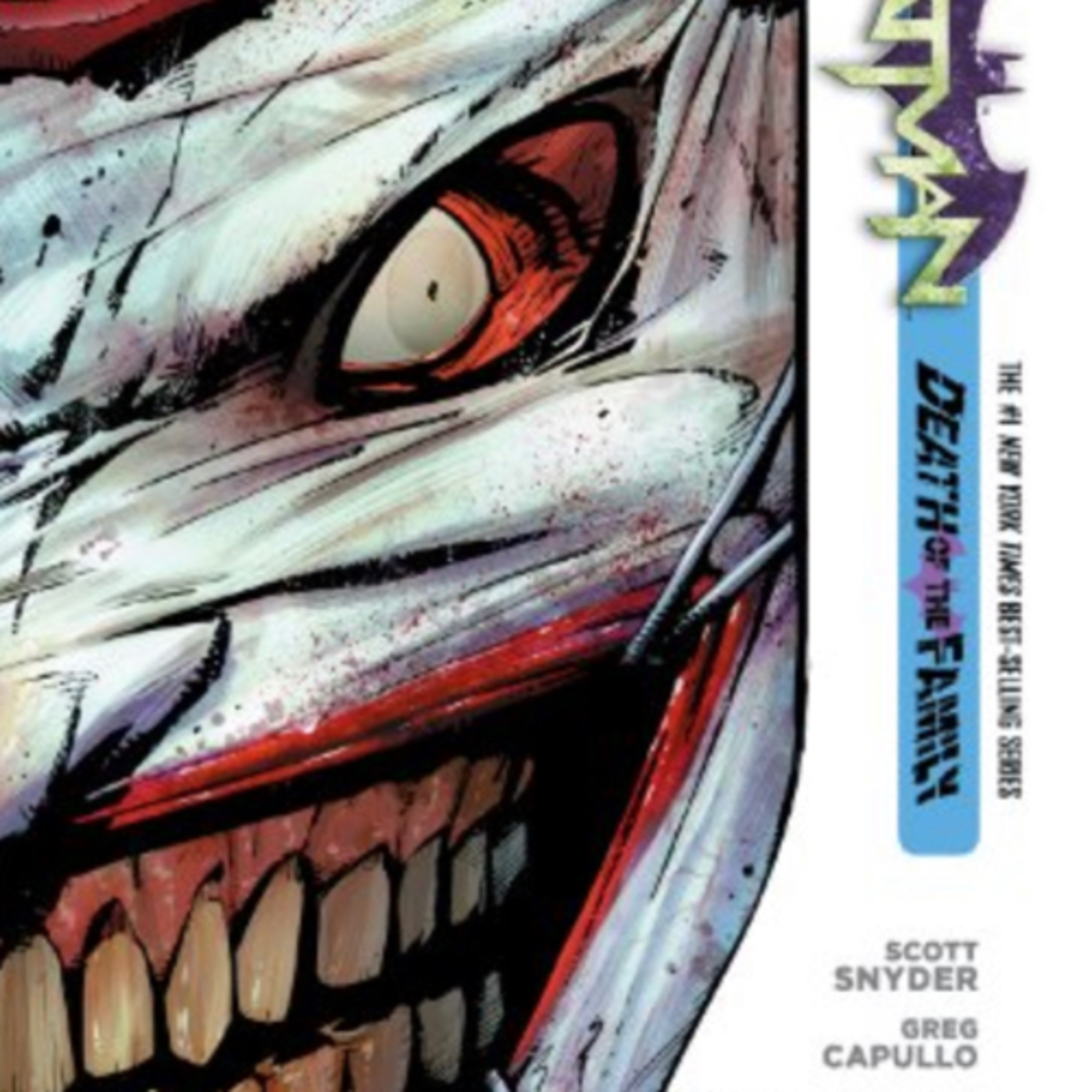 Ten Feet Tall and Bulletproof - A Review of Batman Vol. 3: Death of the Family  episode artwork