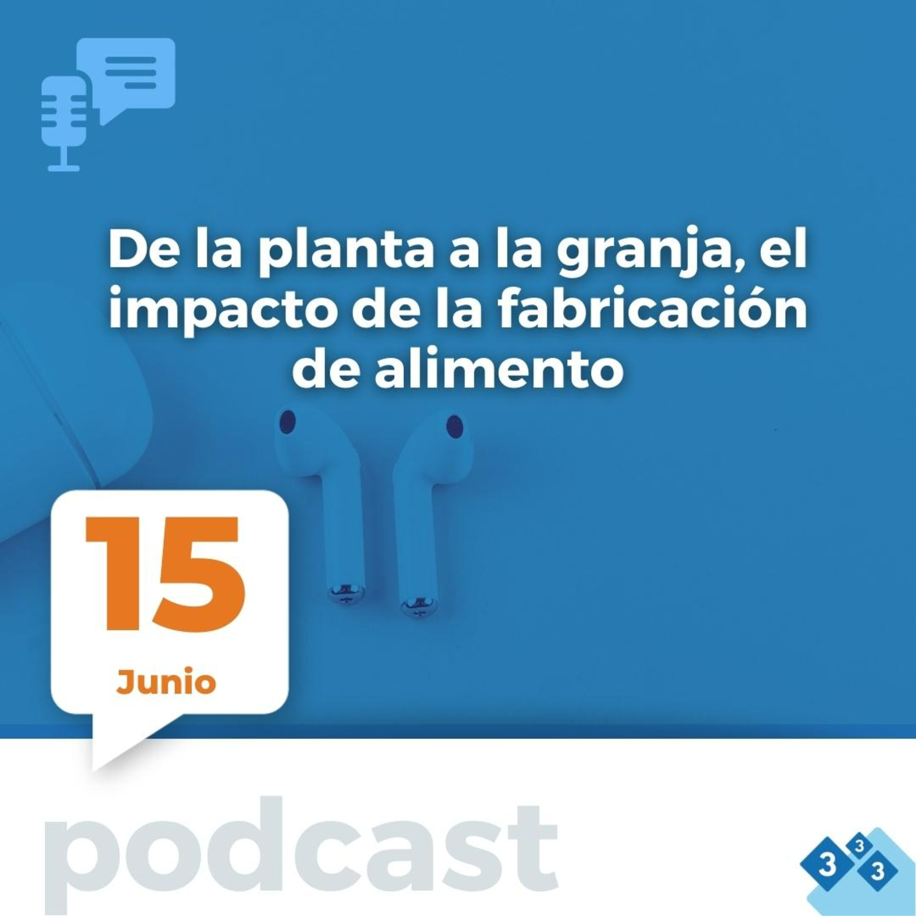 De la planta a la granja, el impacto de la fabricación de alimento