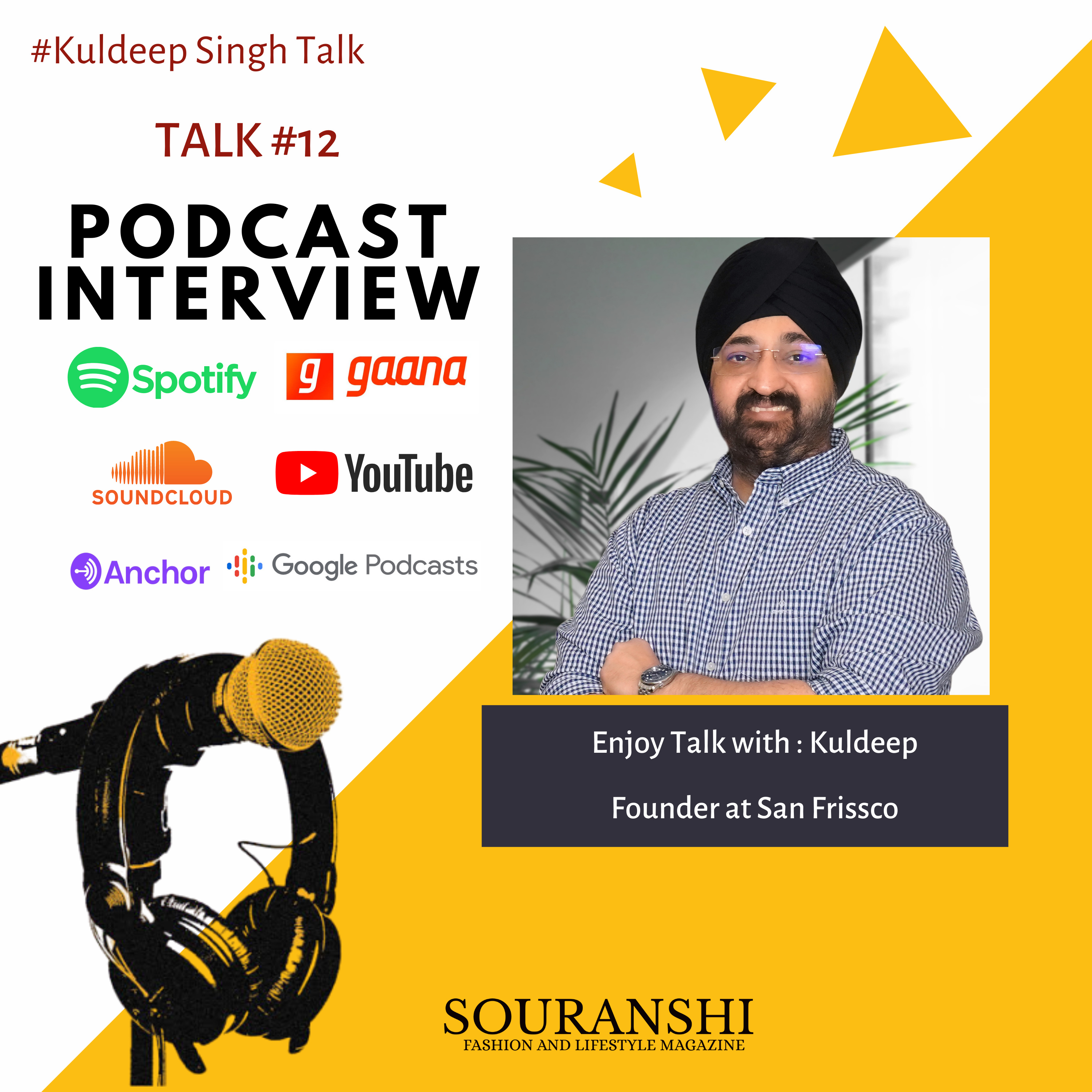 Souranshi Magazine | Podcast Interviews