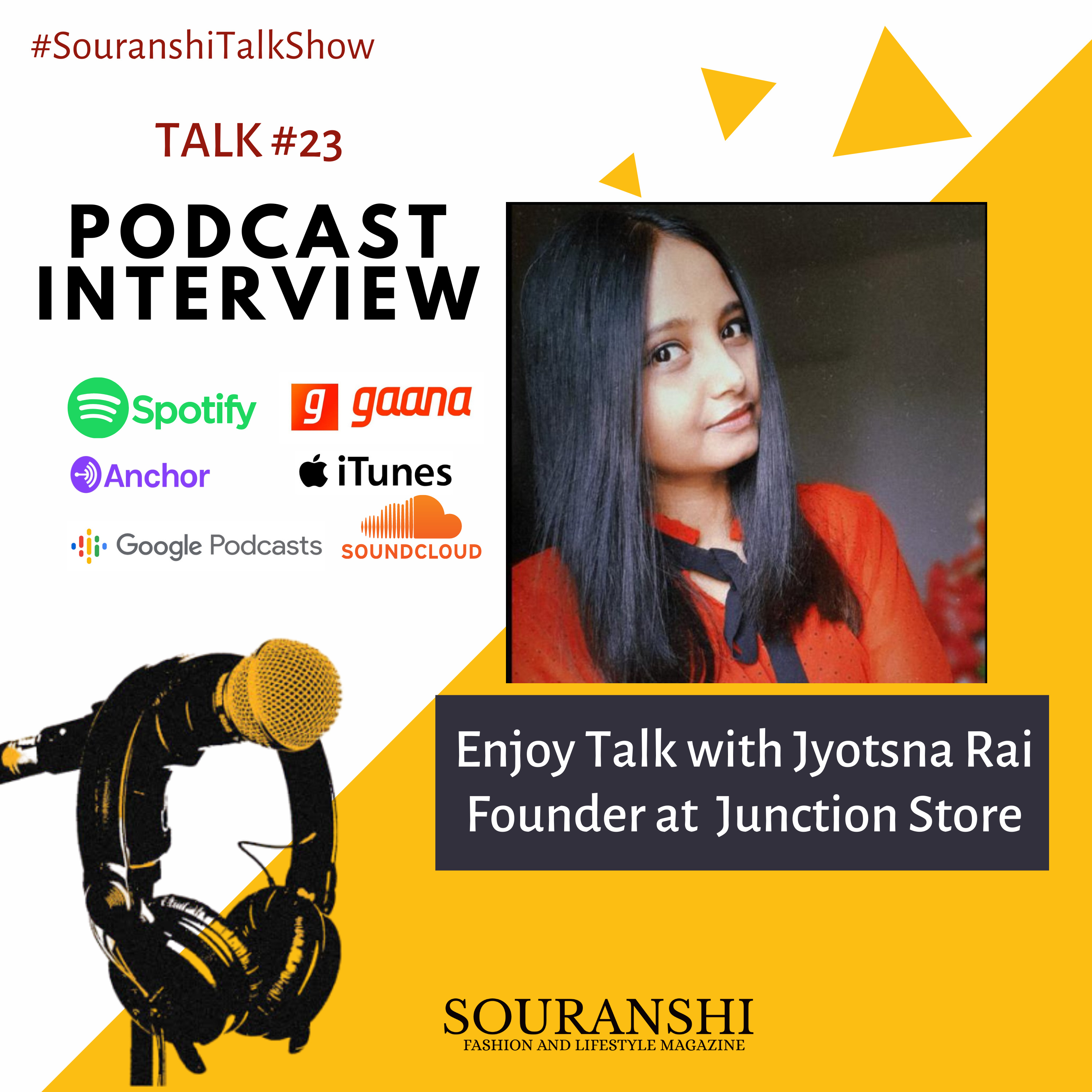 Souranshi Magazine | Podcast Interviews