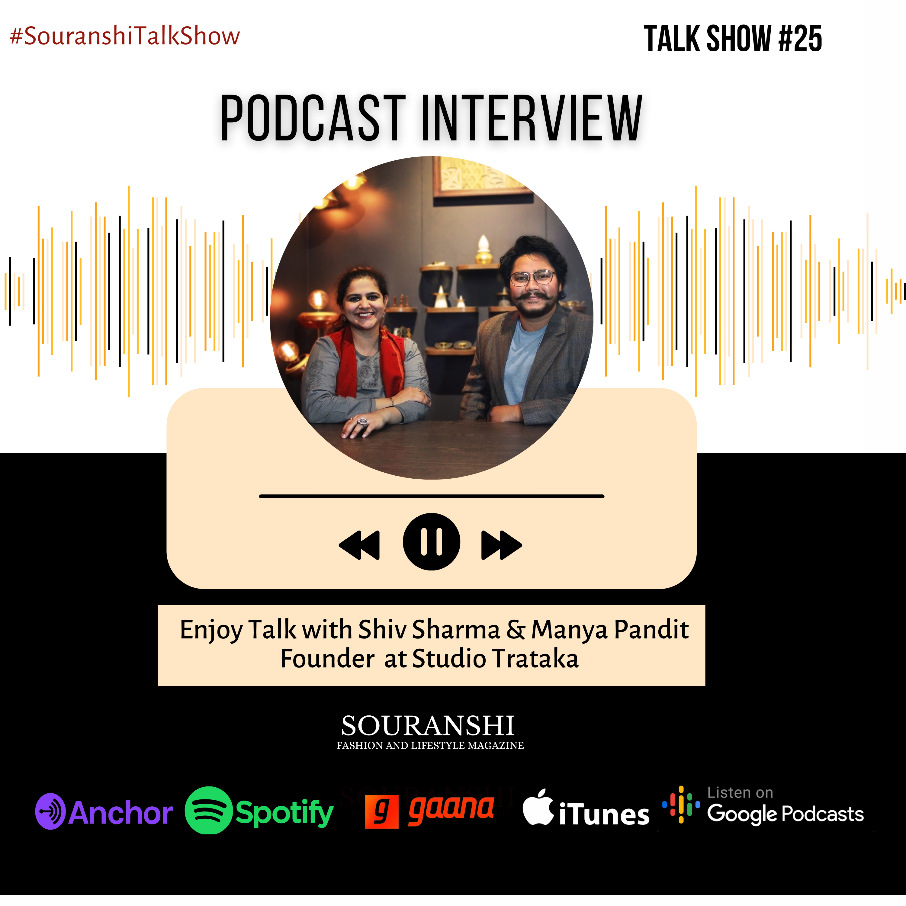 Souranshi Magazine | Podcast Interviews