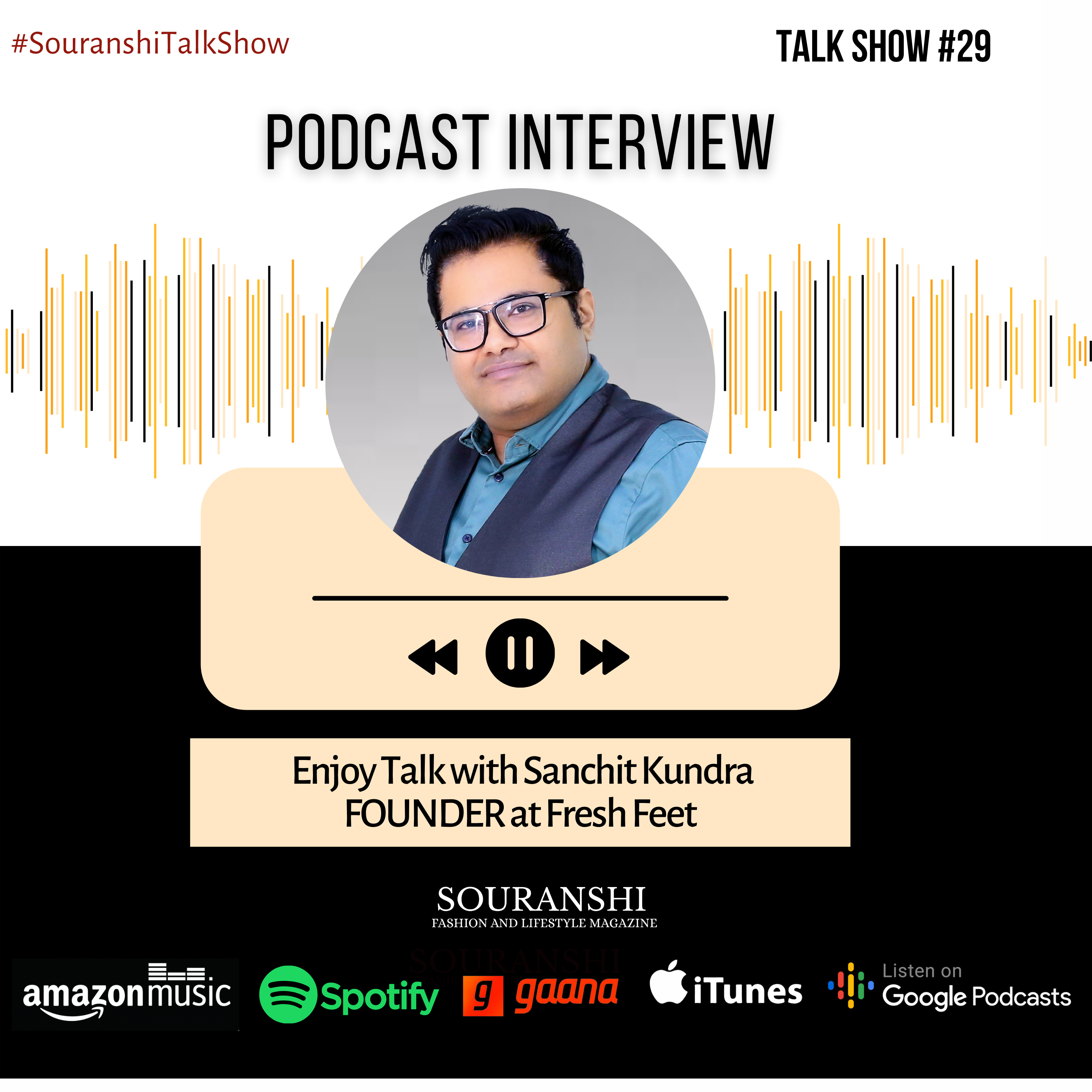 Souranshi Magazine | Podcast Interviews