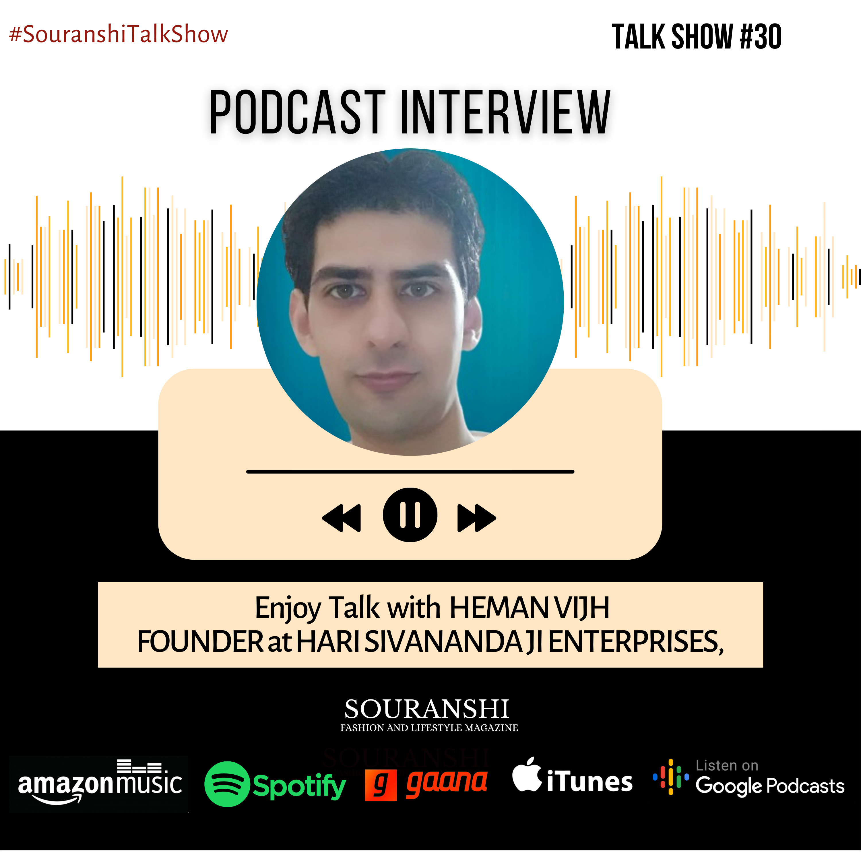 Souranshi Magazine | Podcast Interviews