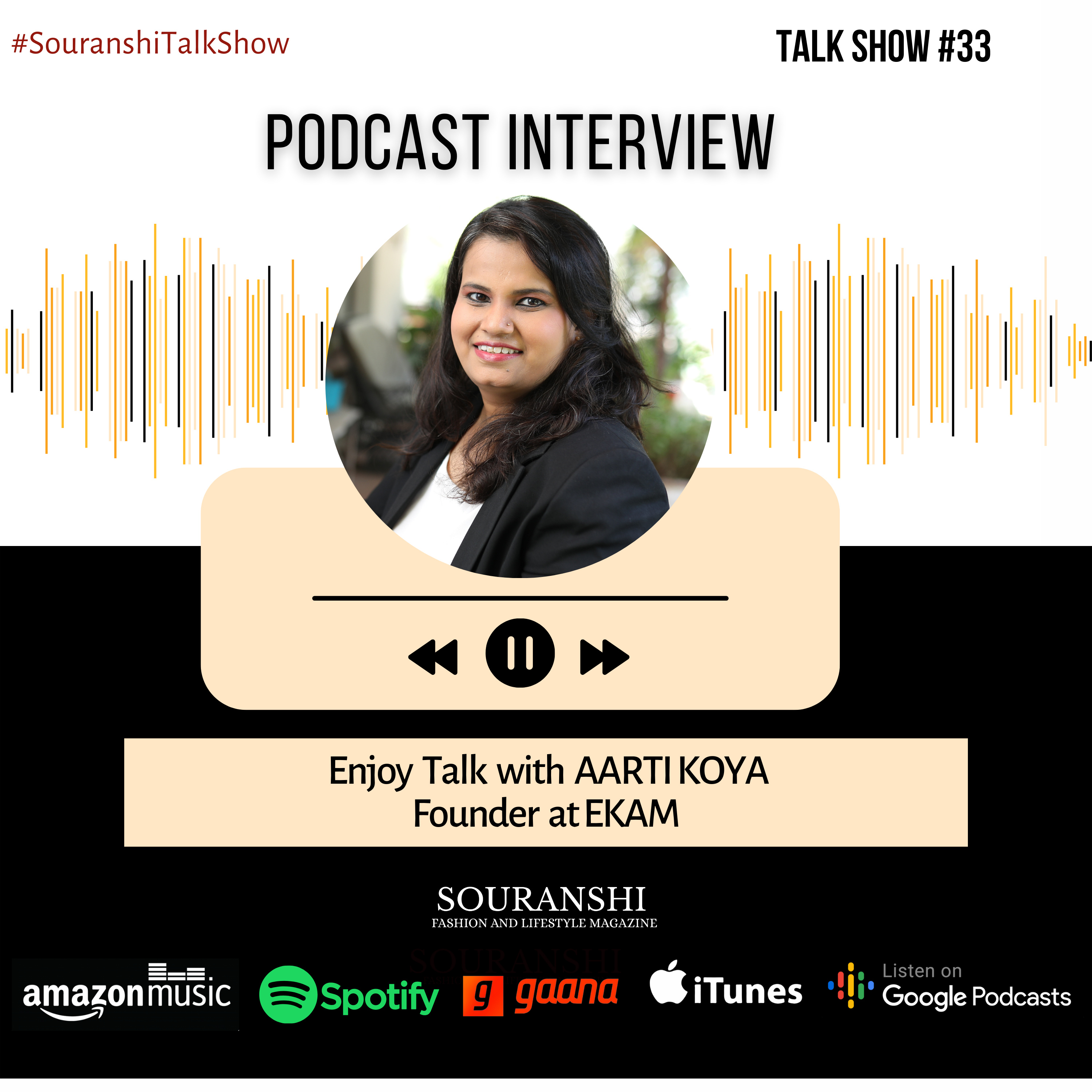 Souranshi Magazine | Podcast Interviews