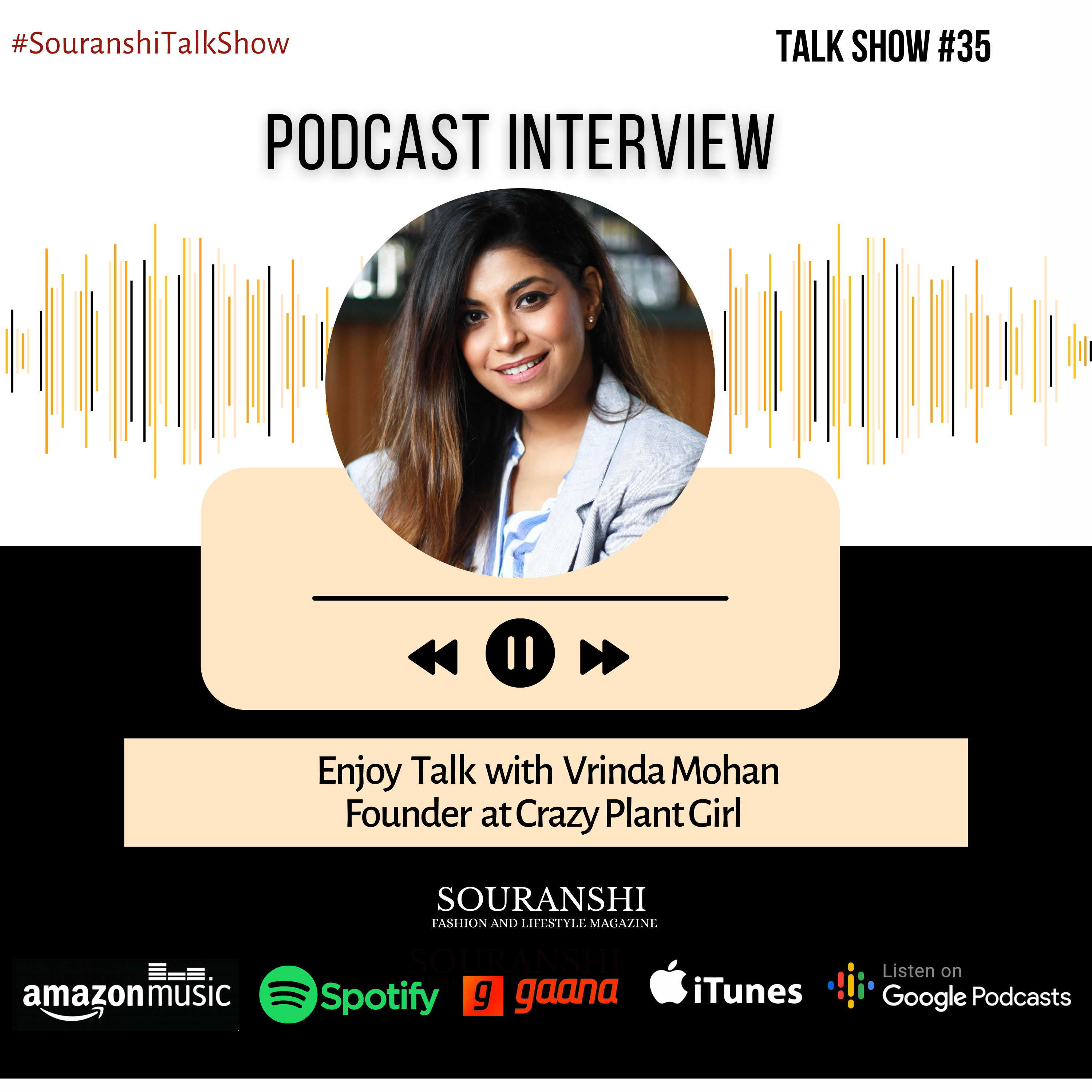 Souranshi Magazine | Podcast Interviews