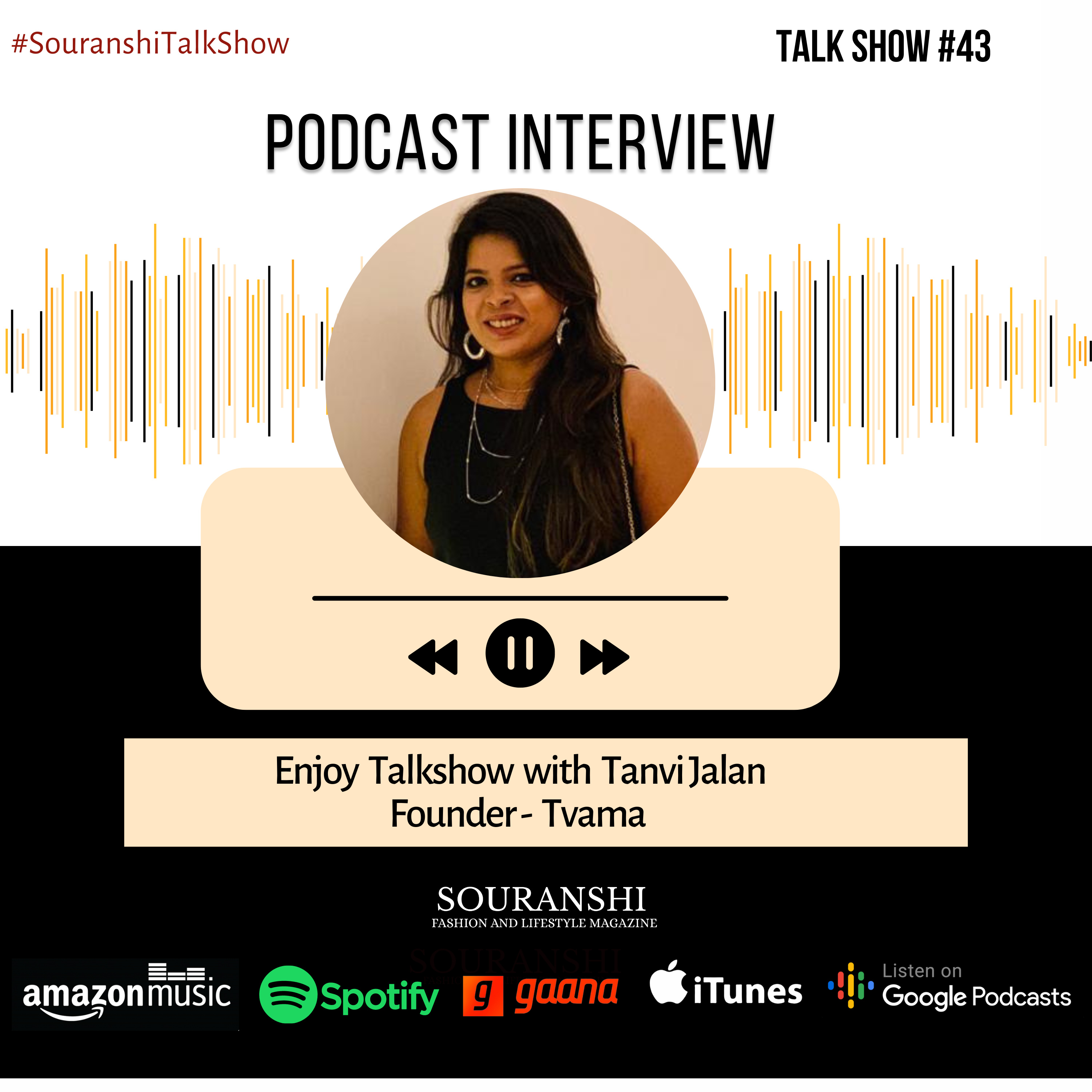 Souranshi Magazine | Podcast Interviews