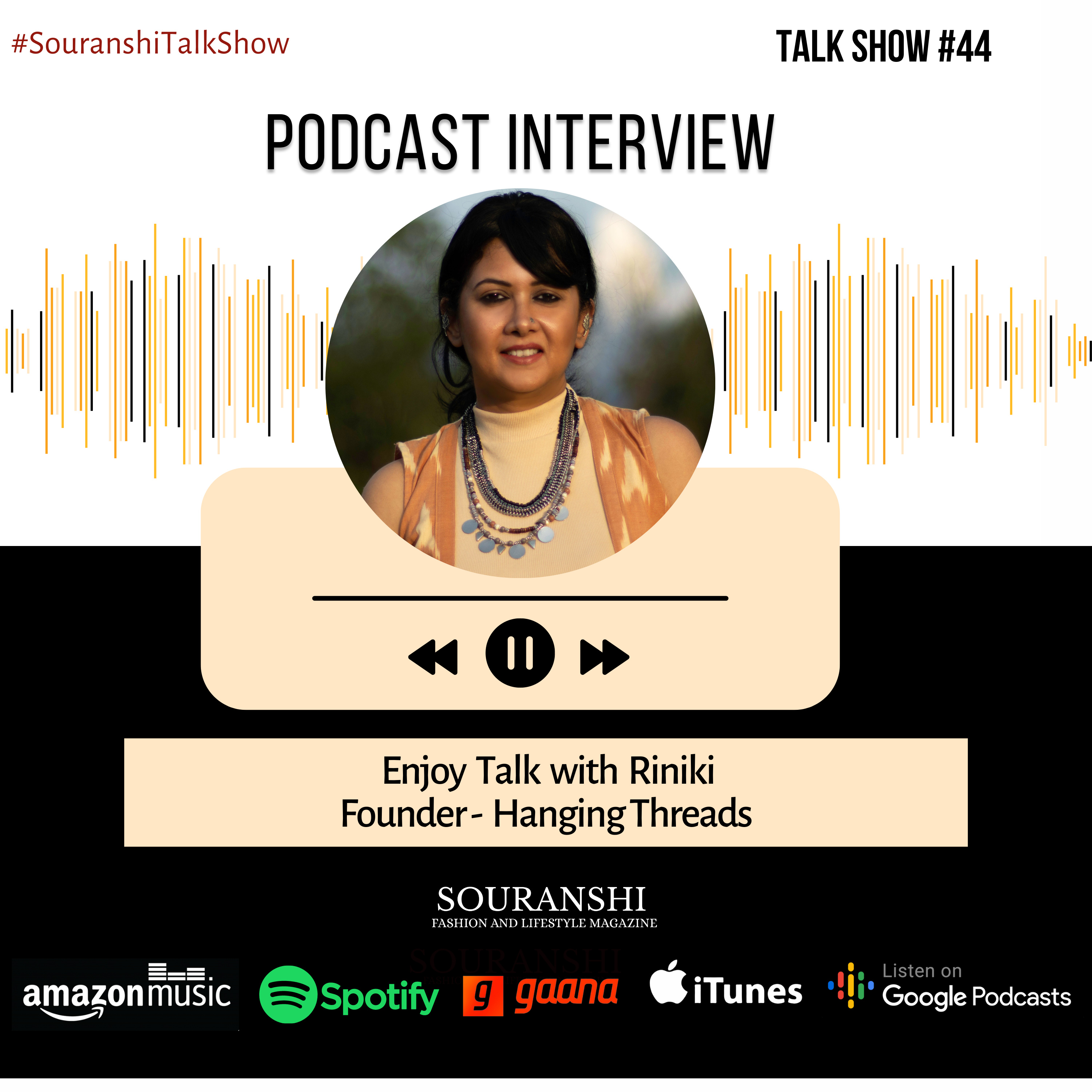 Souranshi Magazine | Podcast Interviews