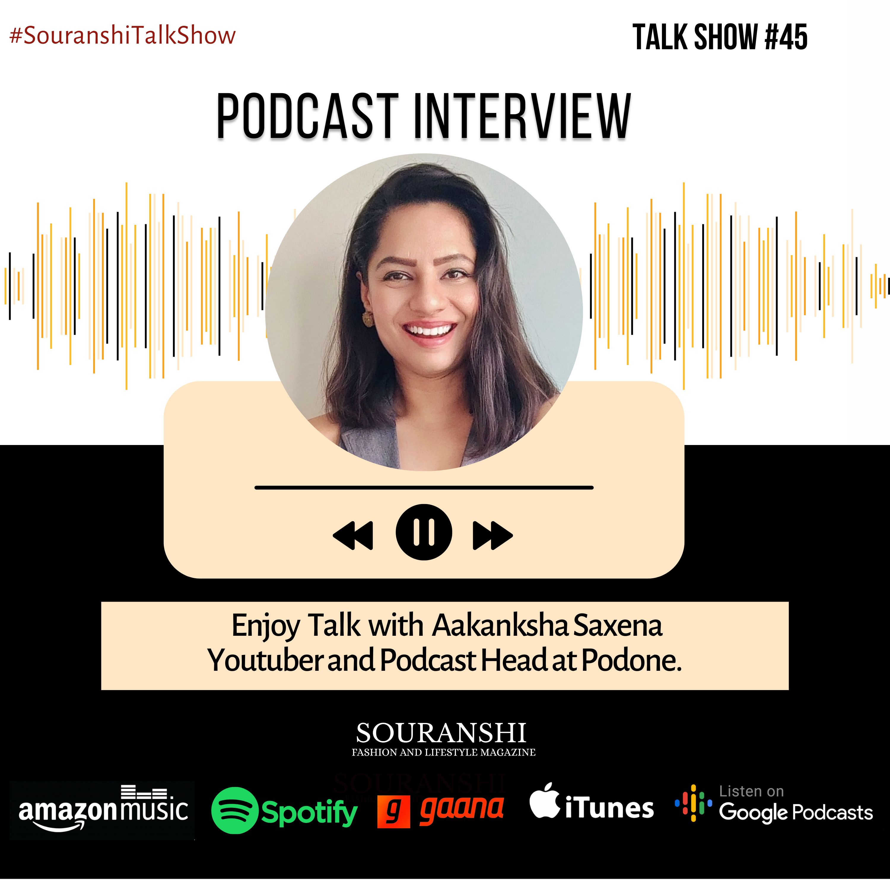 Souranshi Magazine | Podcast Interviews