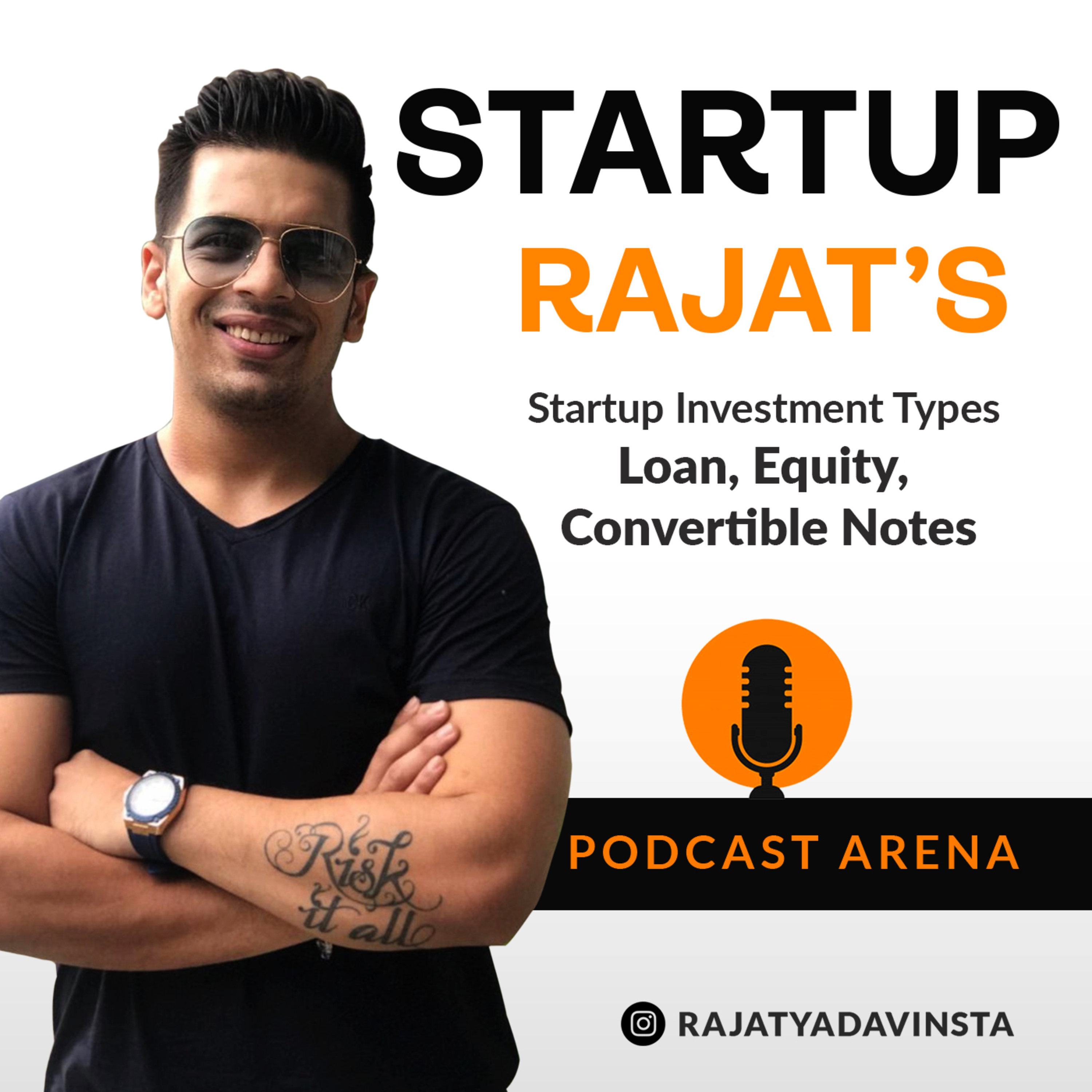 Startup Rajat\'s Podcast Arena