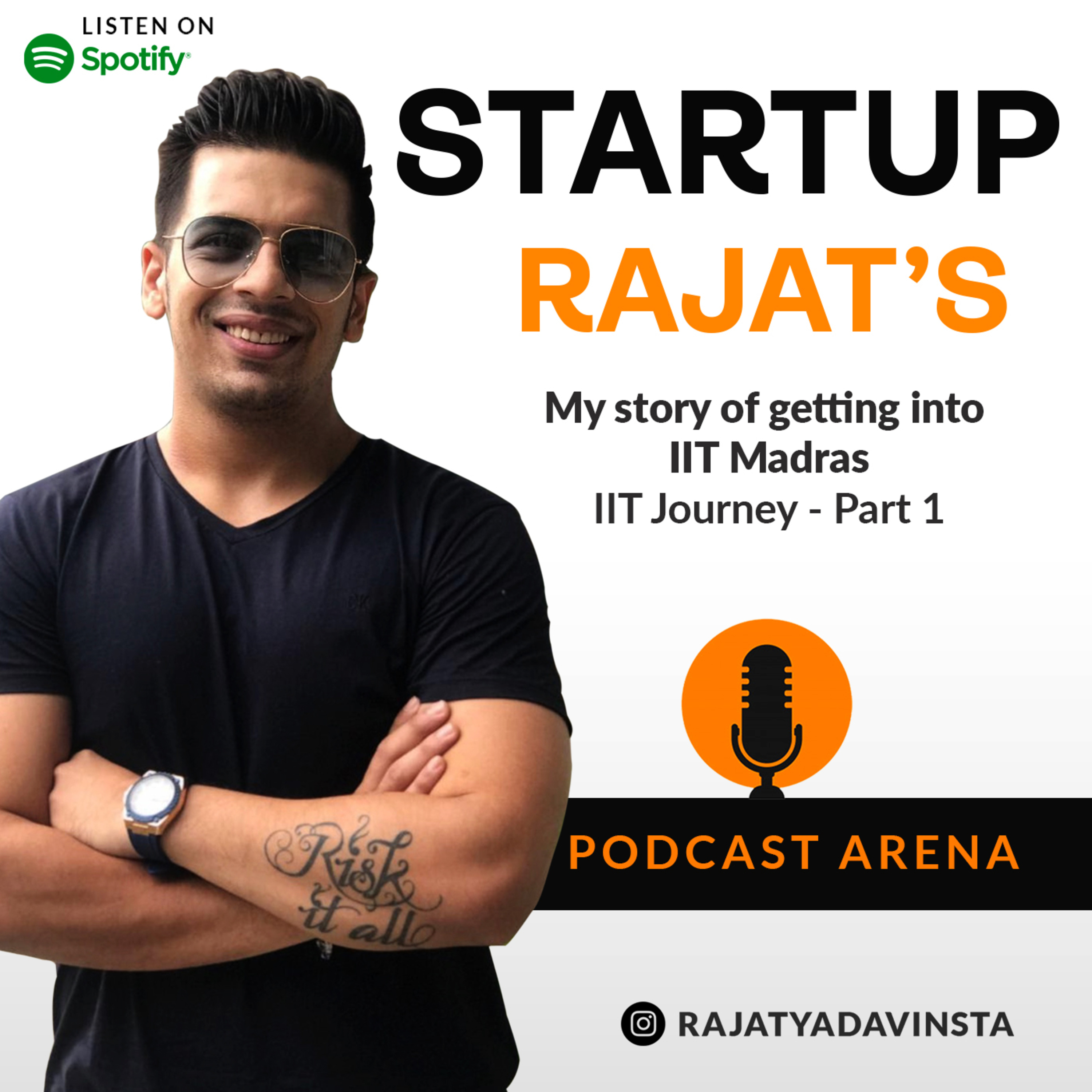 Startup Rajat\'s Podcast Arena