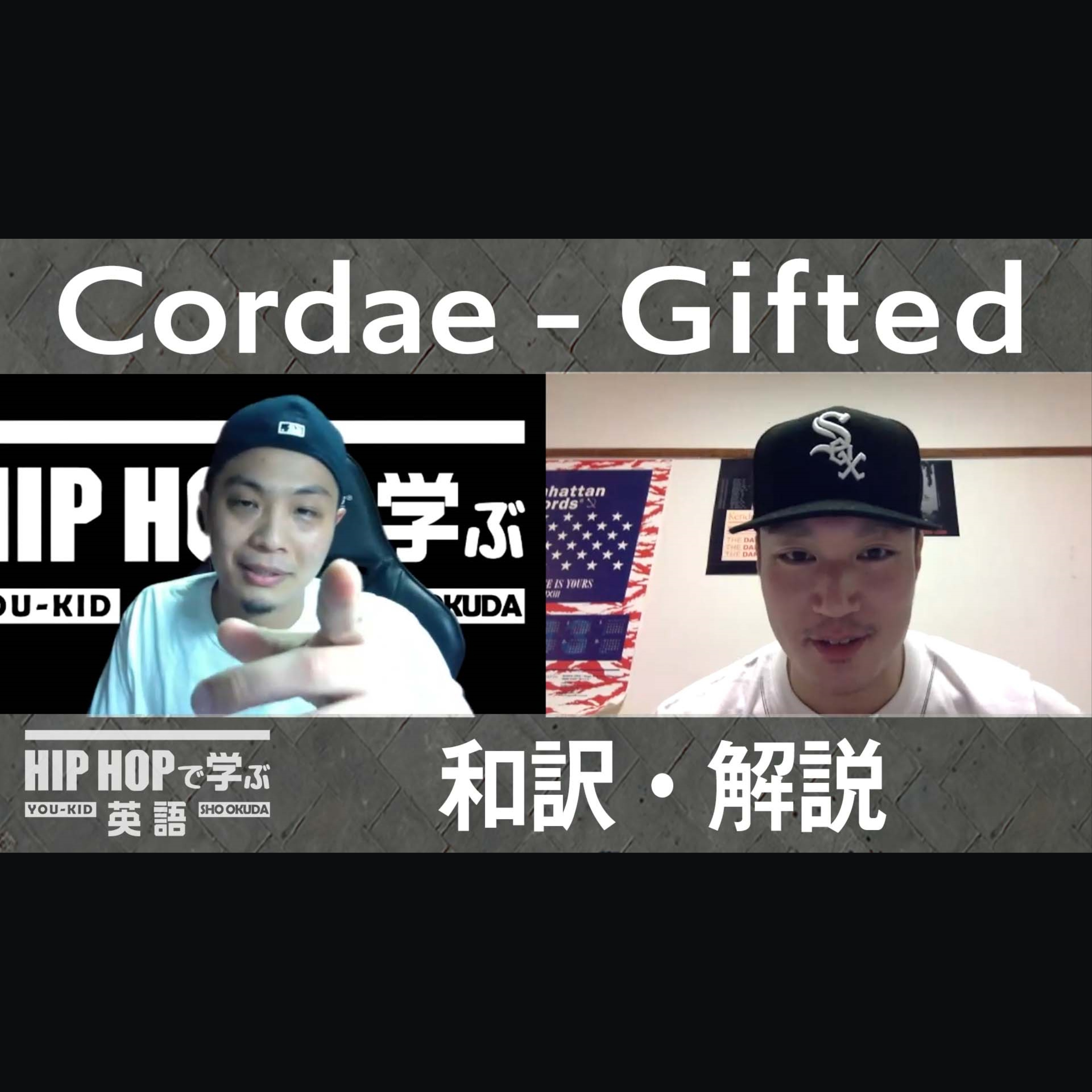 cover of episode 【SINGALONG】Cordae - "Gifted" CLUBで歌いたいあの曲あのフレーズ