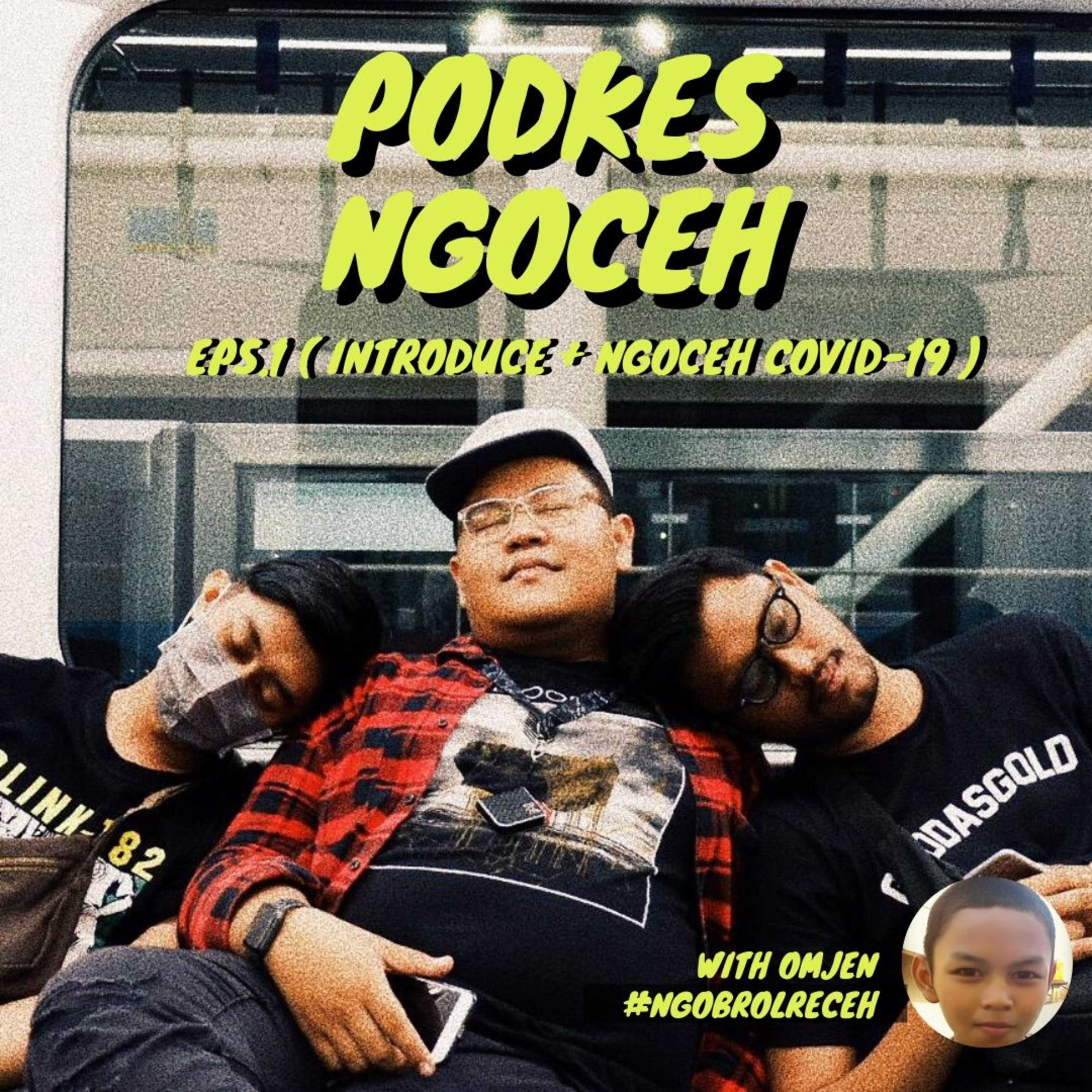 PODKES NGOCEH