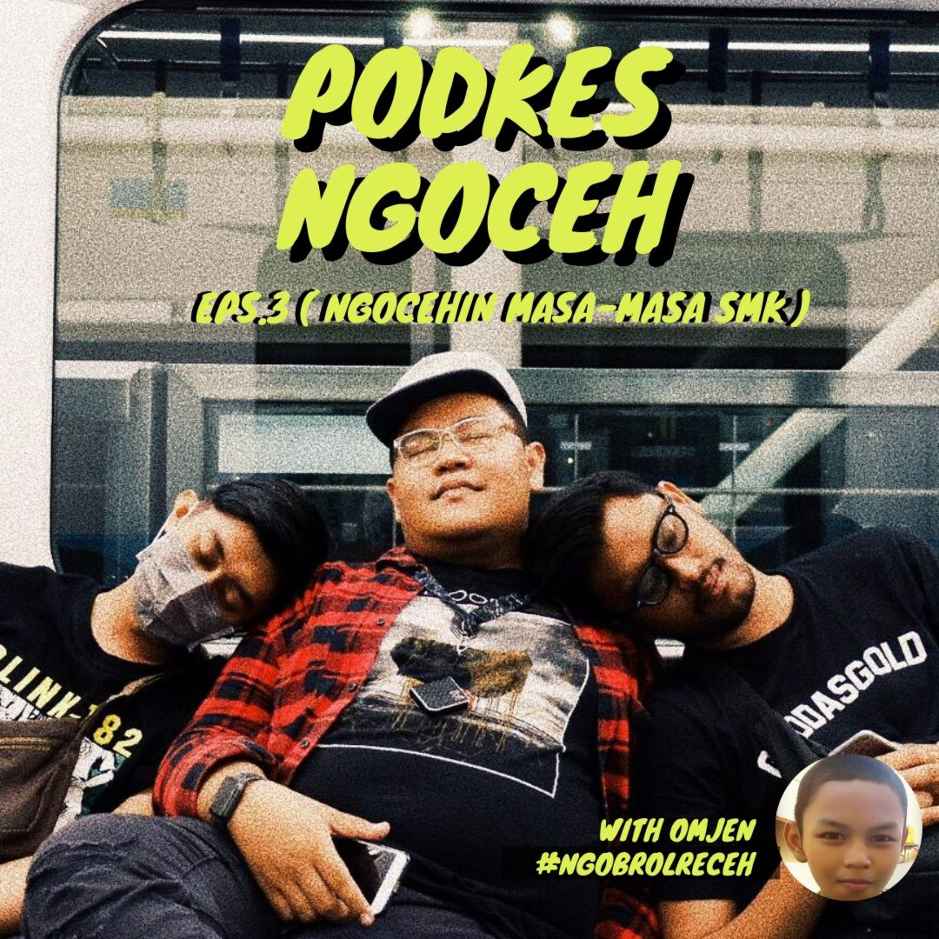 PODKES NGOCEH