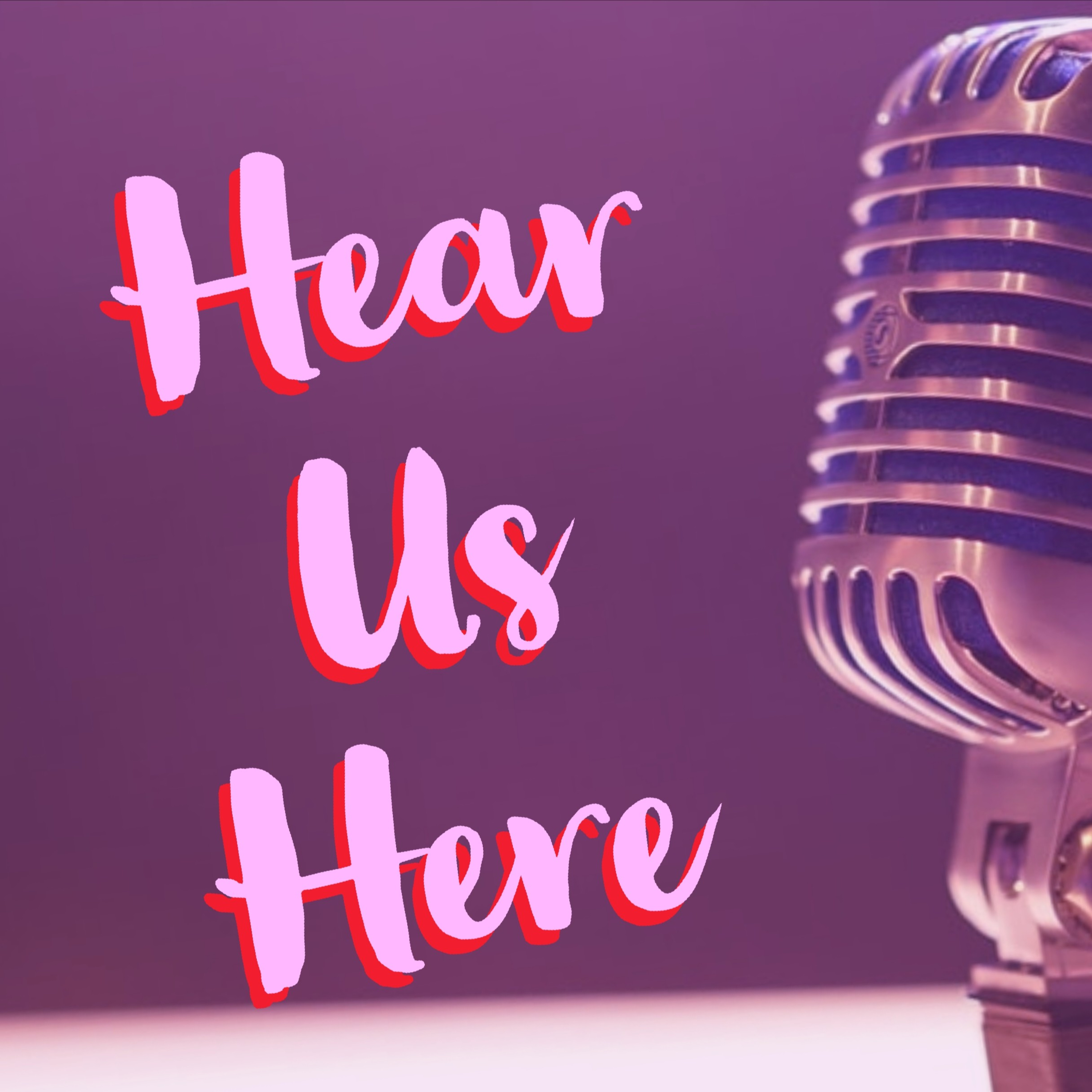 Hear Us Here