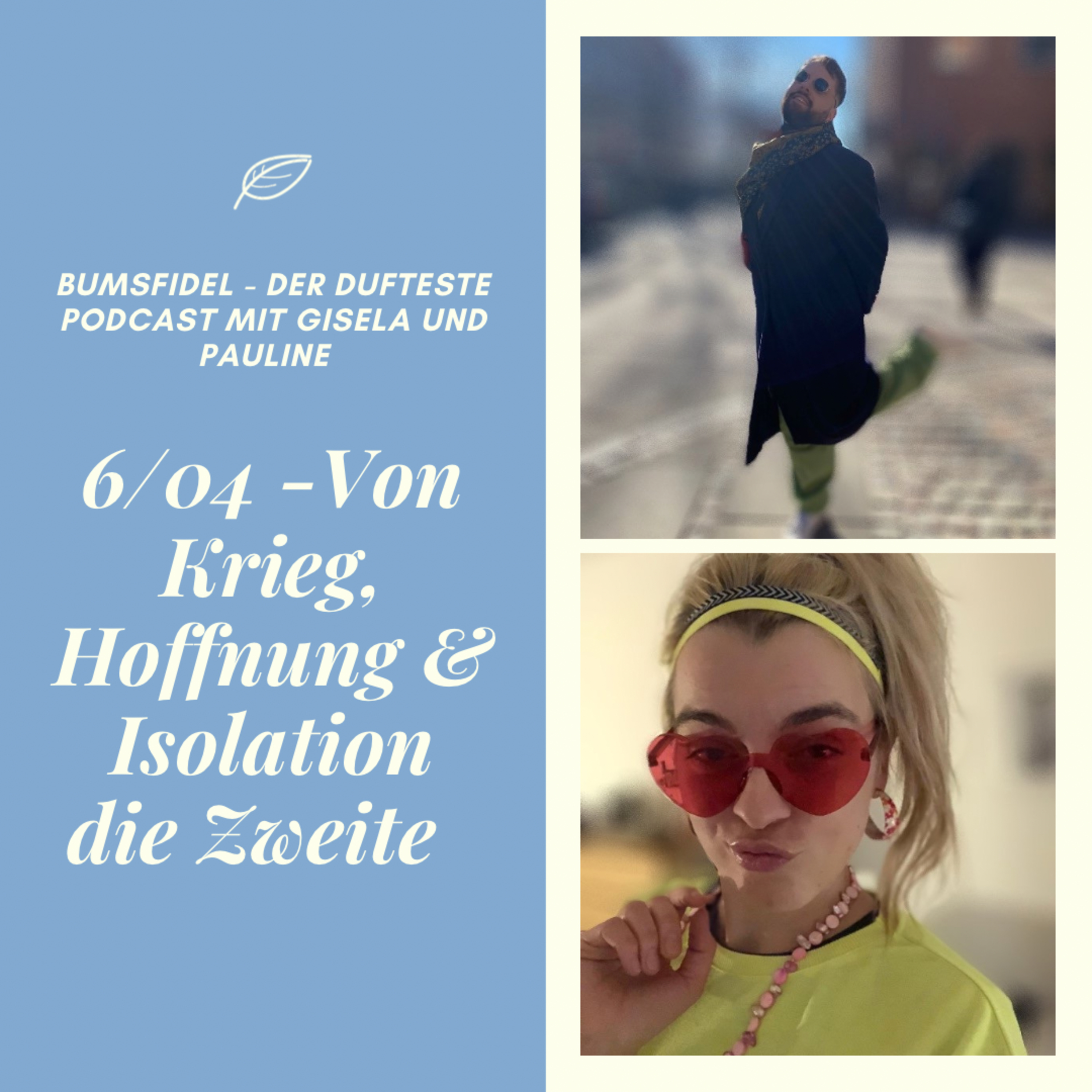 6/04 - Von Krieg, Hoffnung & Isolation die Zweite episode artwork
