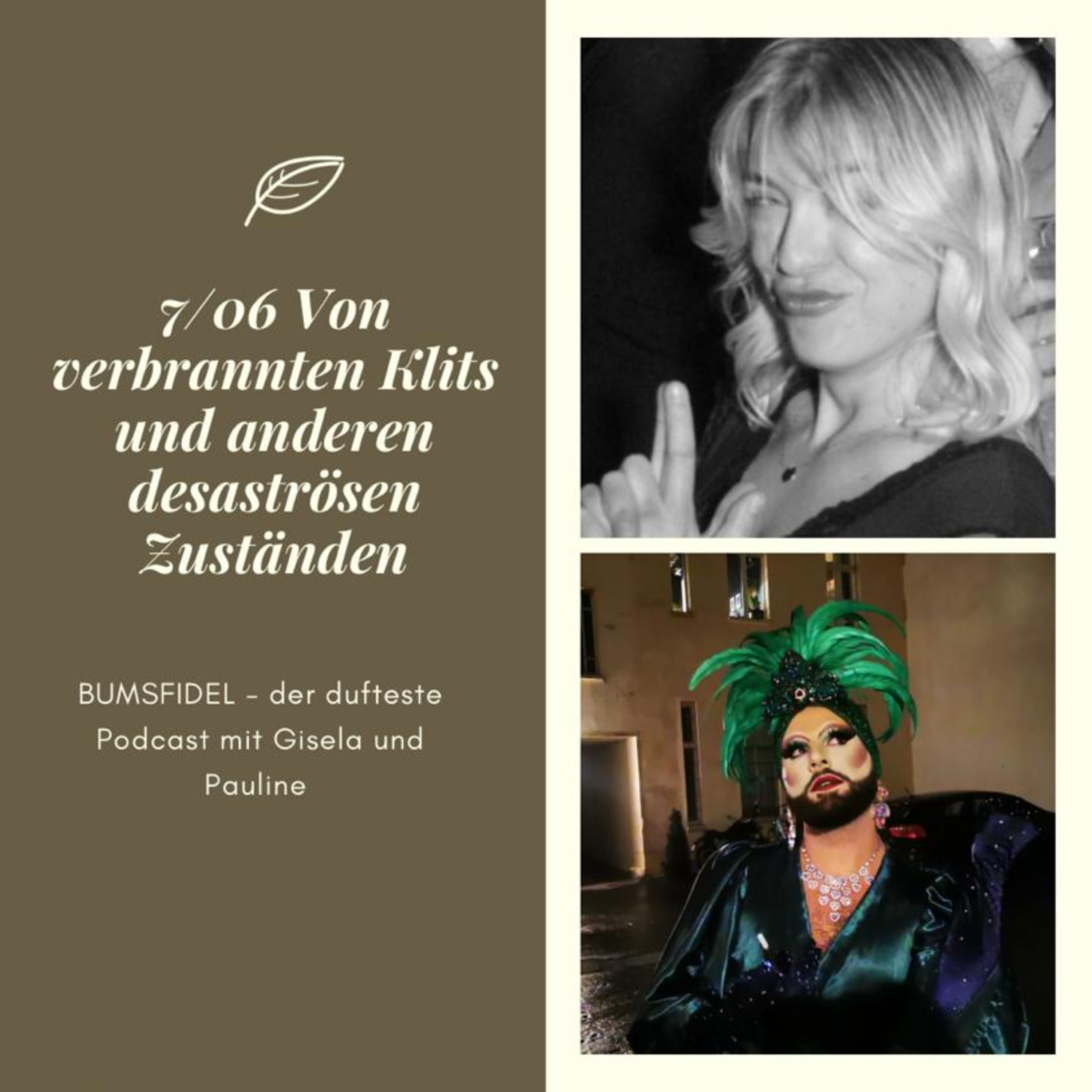7/06 Von verbrannten Klits und anderen desaströsen Zuständen episode artwork