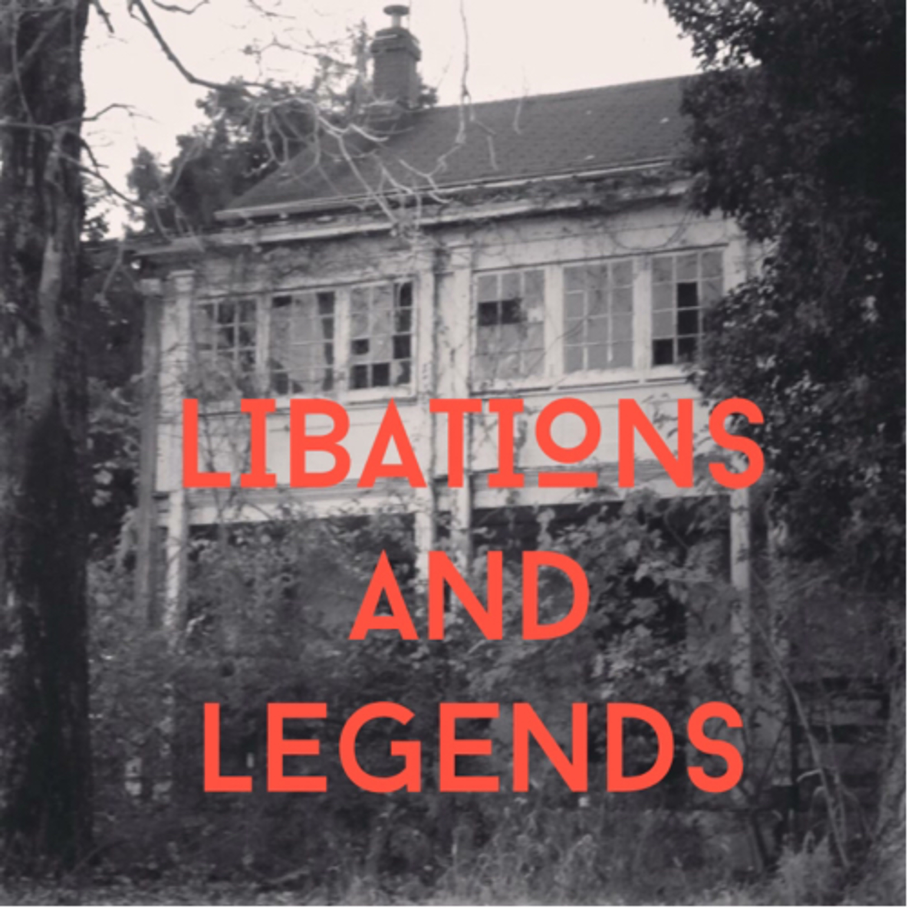 Libations and Legends