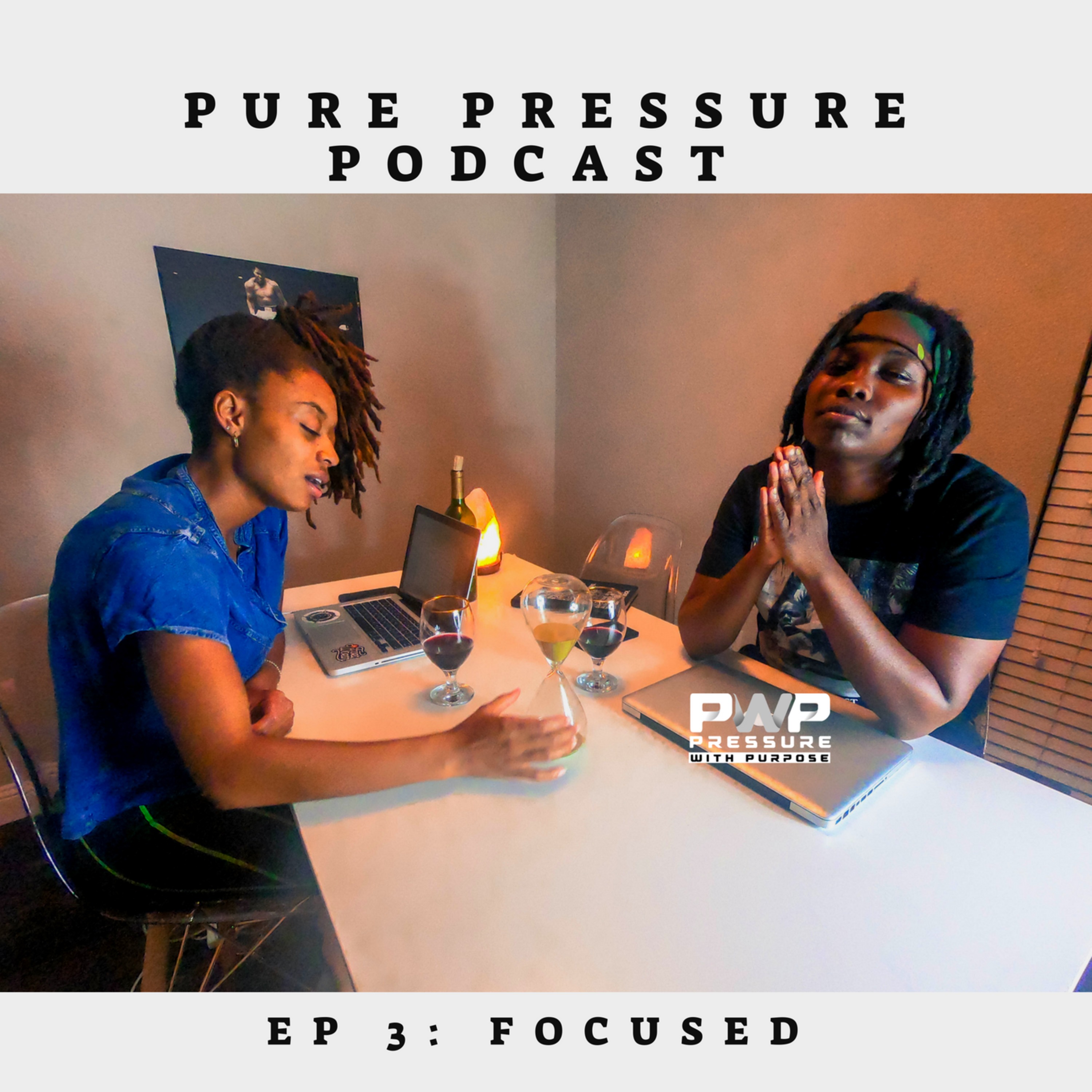 Episode 3: Focused episode artwork