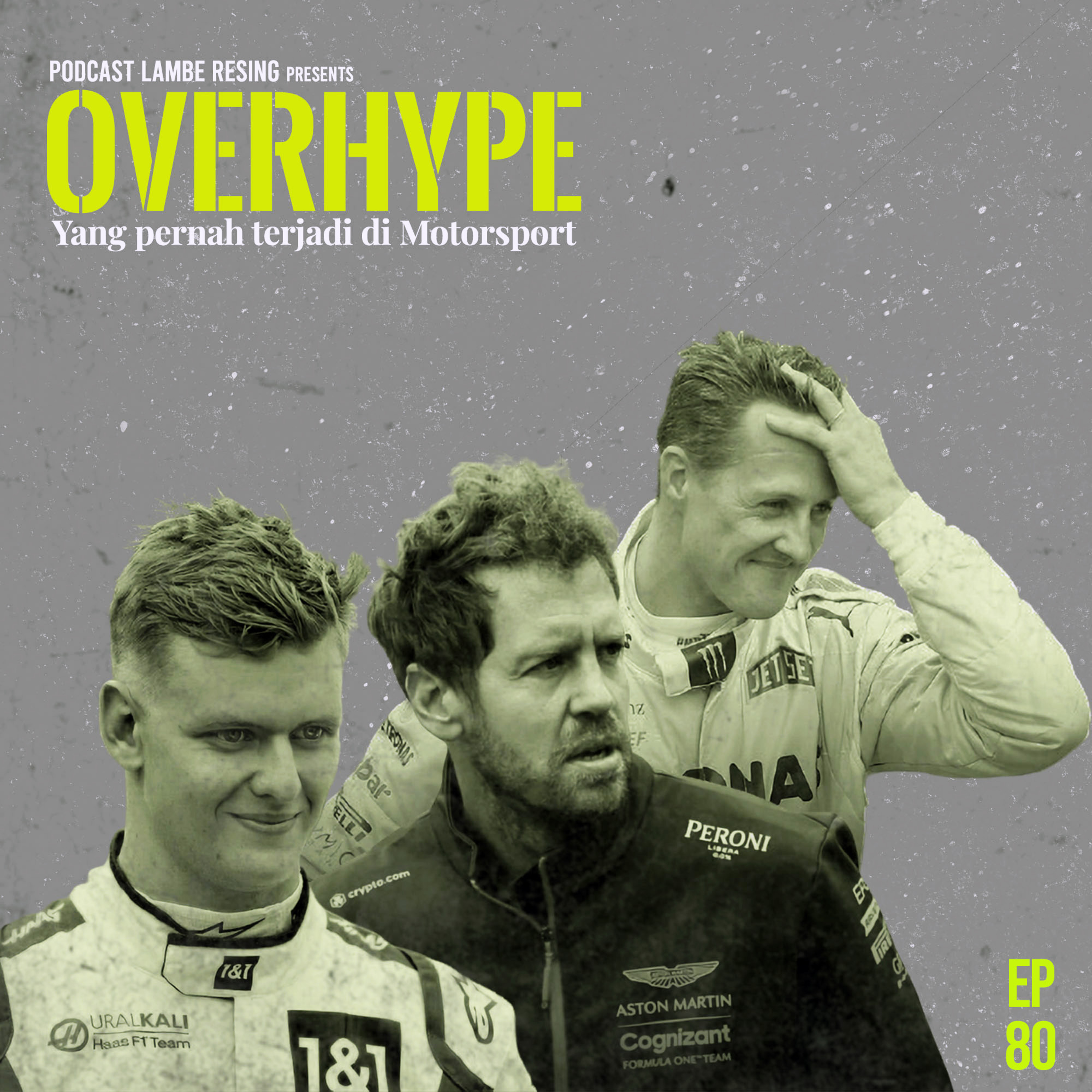 EP. 80: Overhyped di Motorsport episode artwork