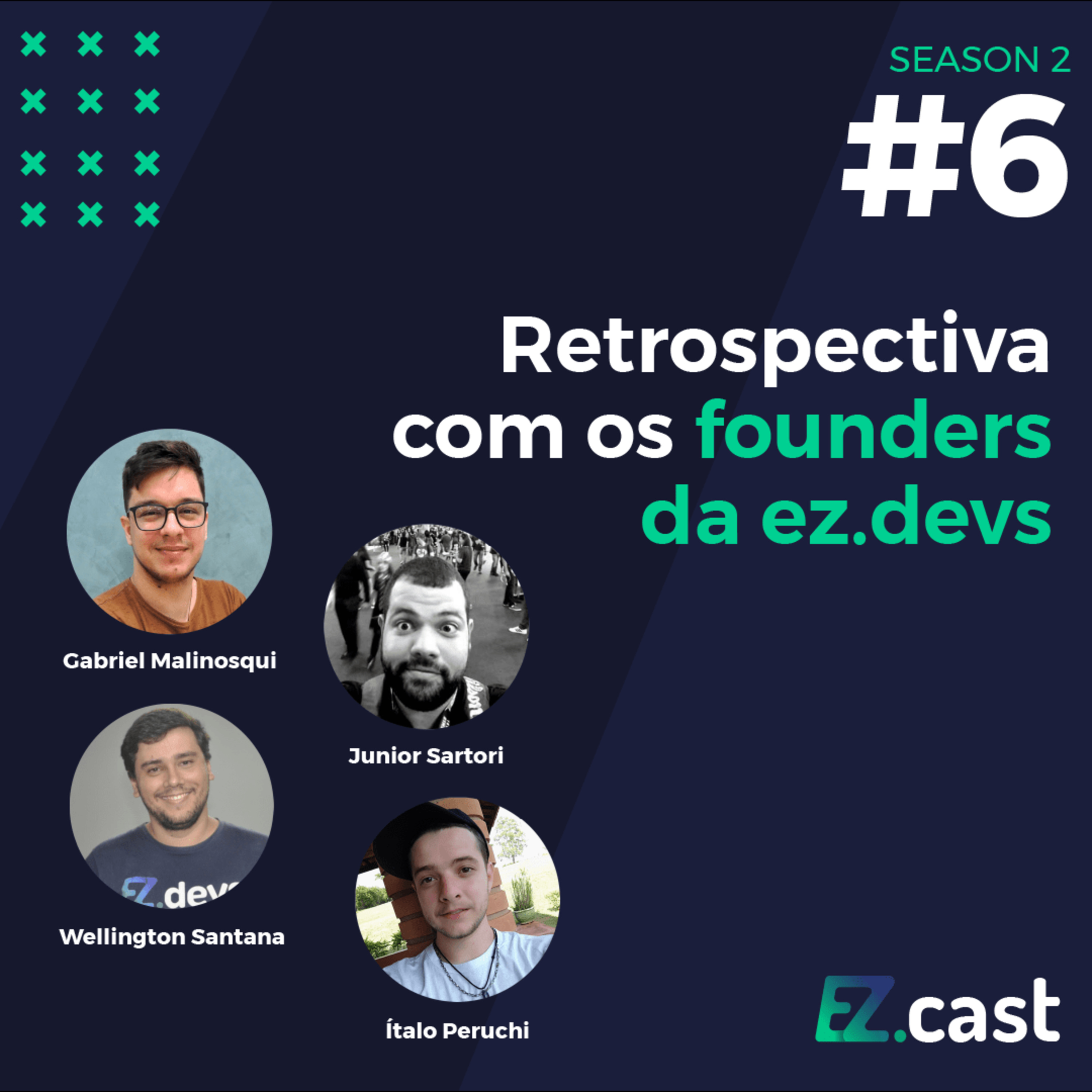 Retrospectiva com os founders da ez.devs - ez.cast #16