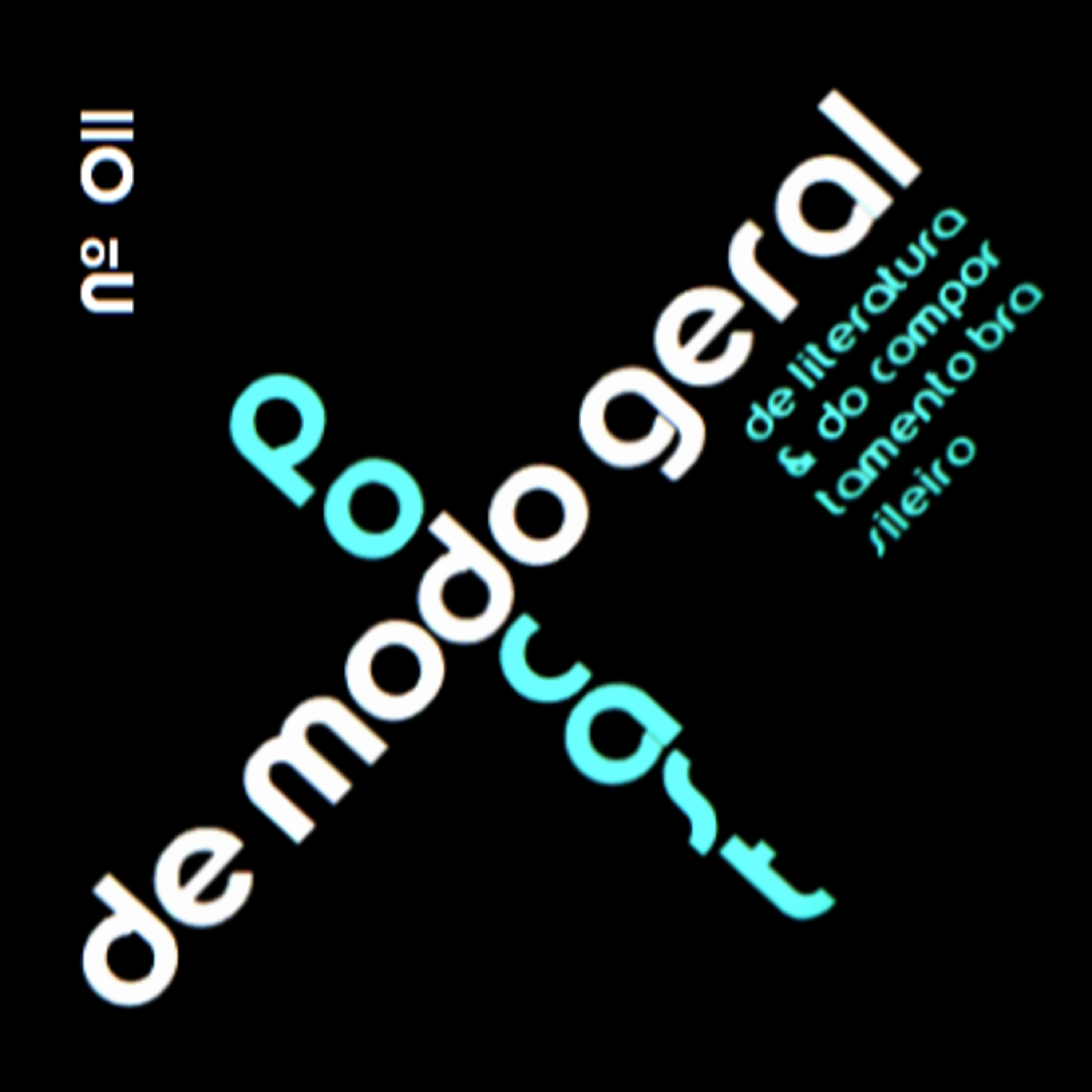 PODCAST DE MODO GERAL