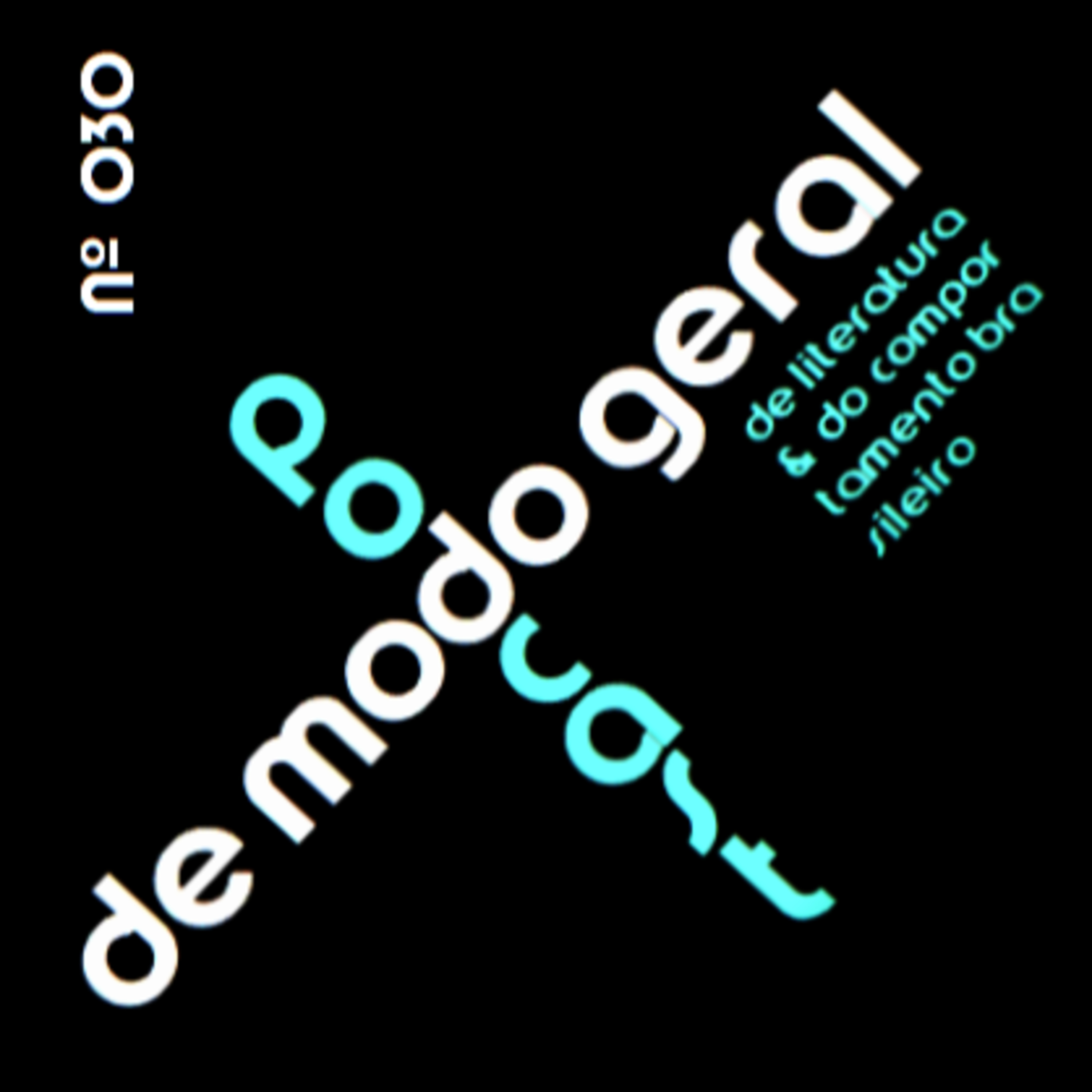 PODCAST DE MODO GERAL