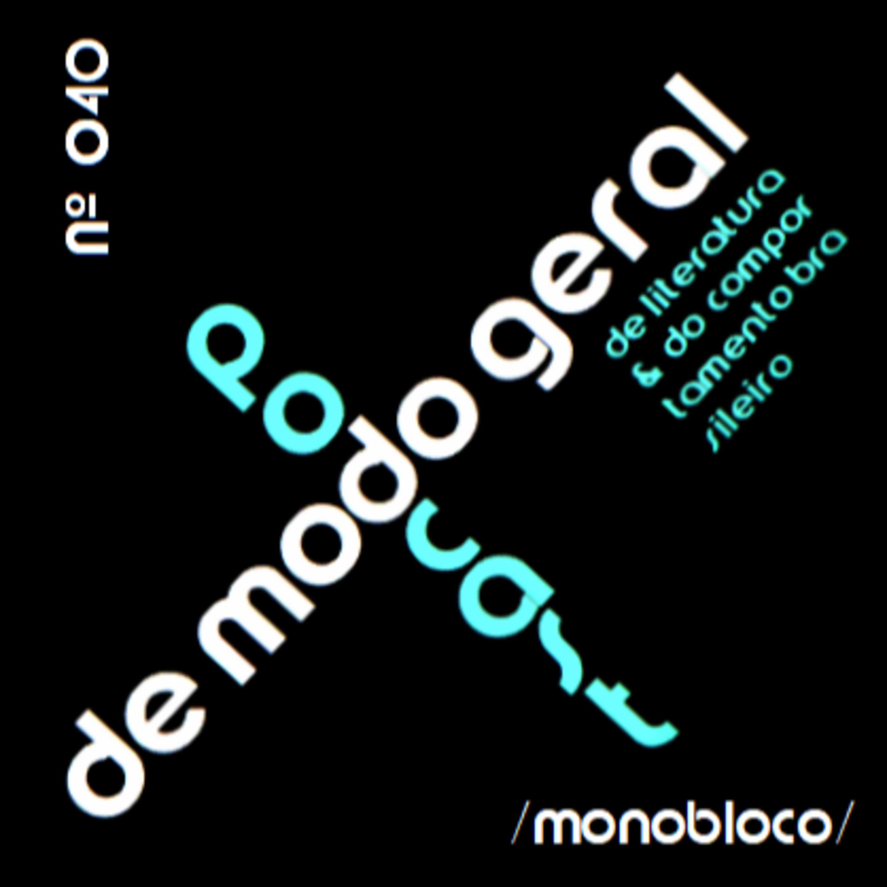PODCAST DE MODO GERAL