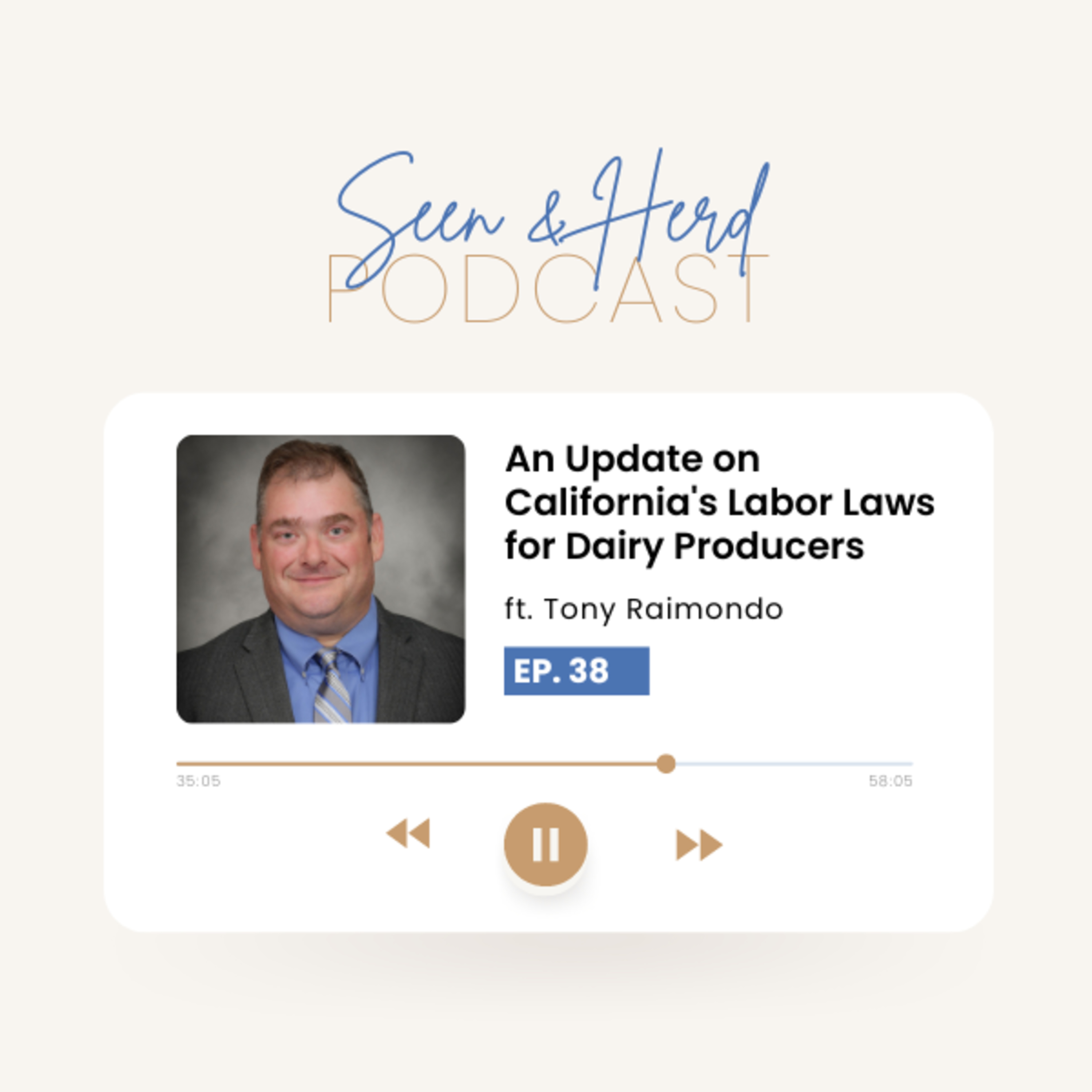 S3E38: Tony Raimondo | An Update on California's Labor Laws for Dairy Producers episode artwork