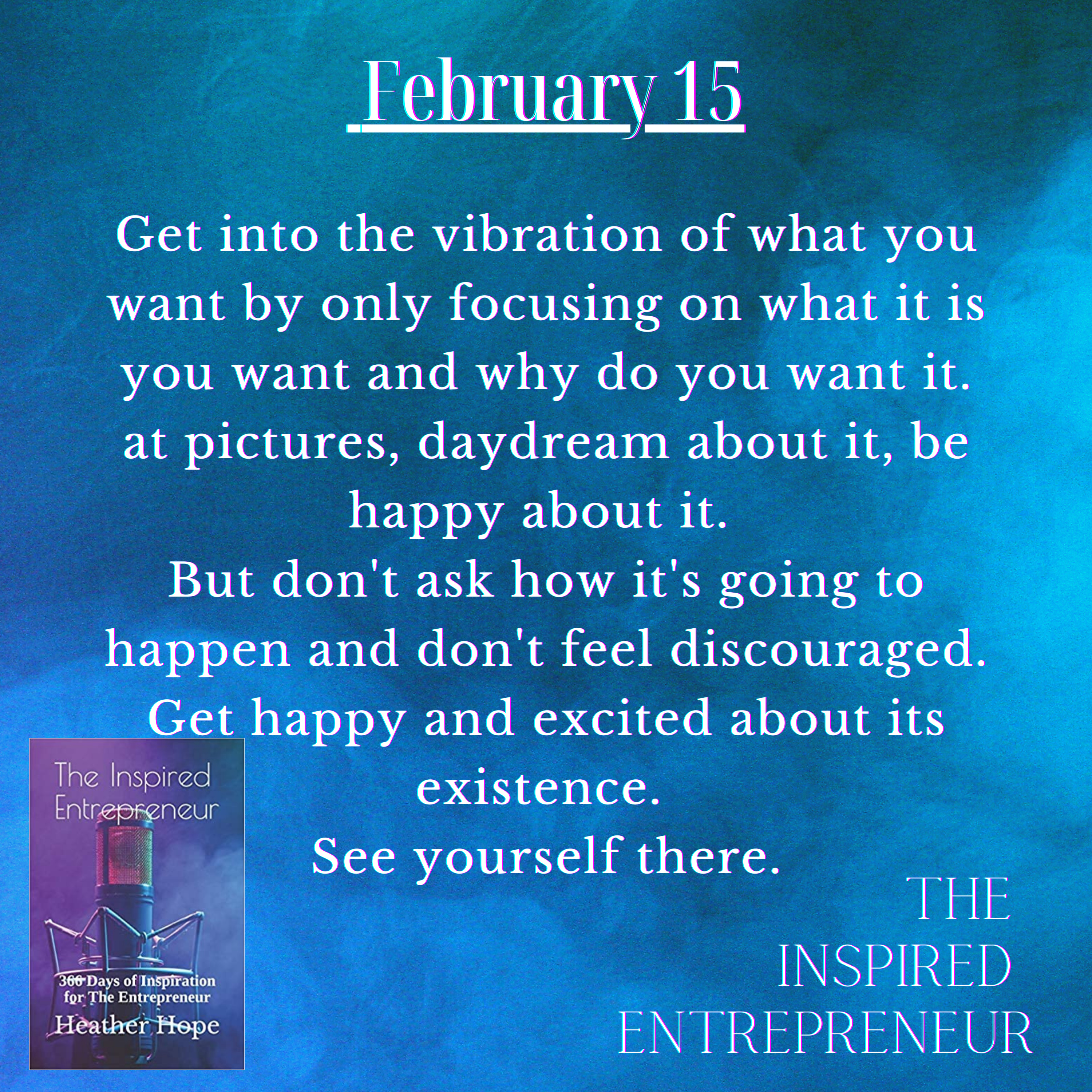 The Inspired Entrepreneur with Heather Hope