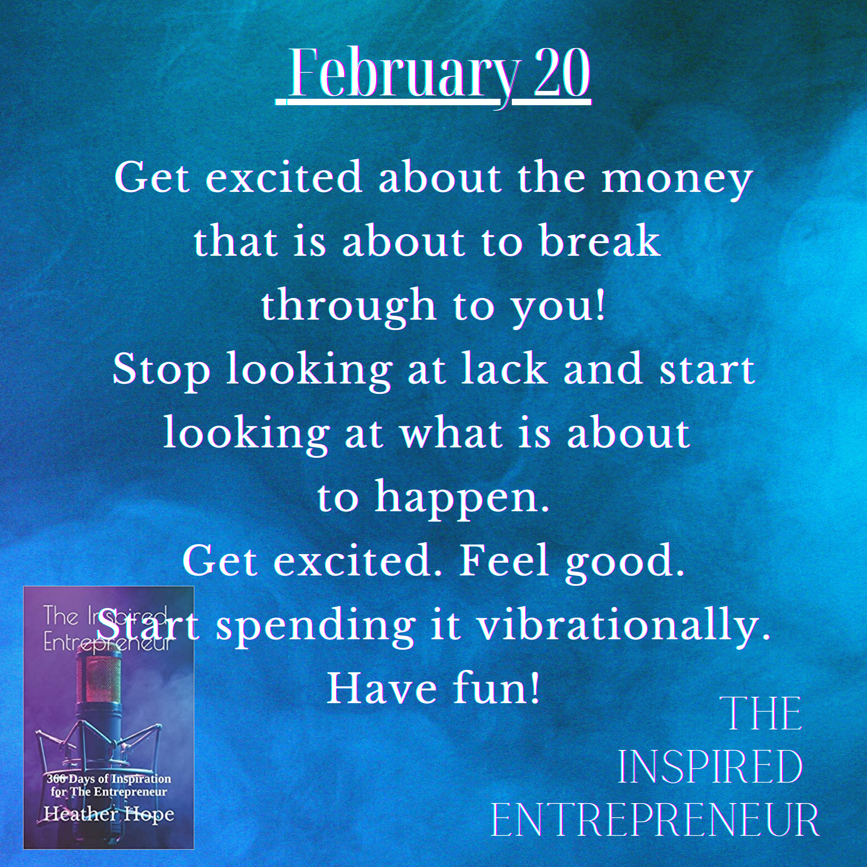 The Inspired Entrepreneur with Heather Hope